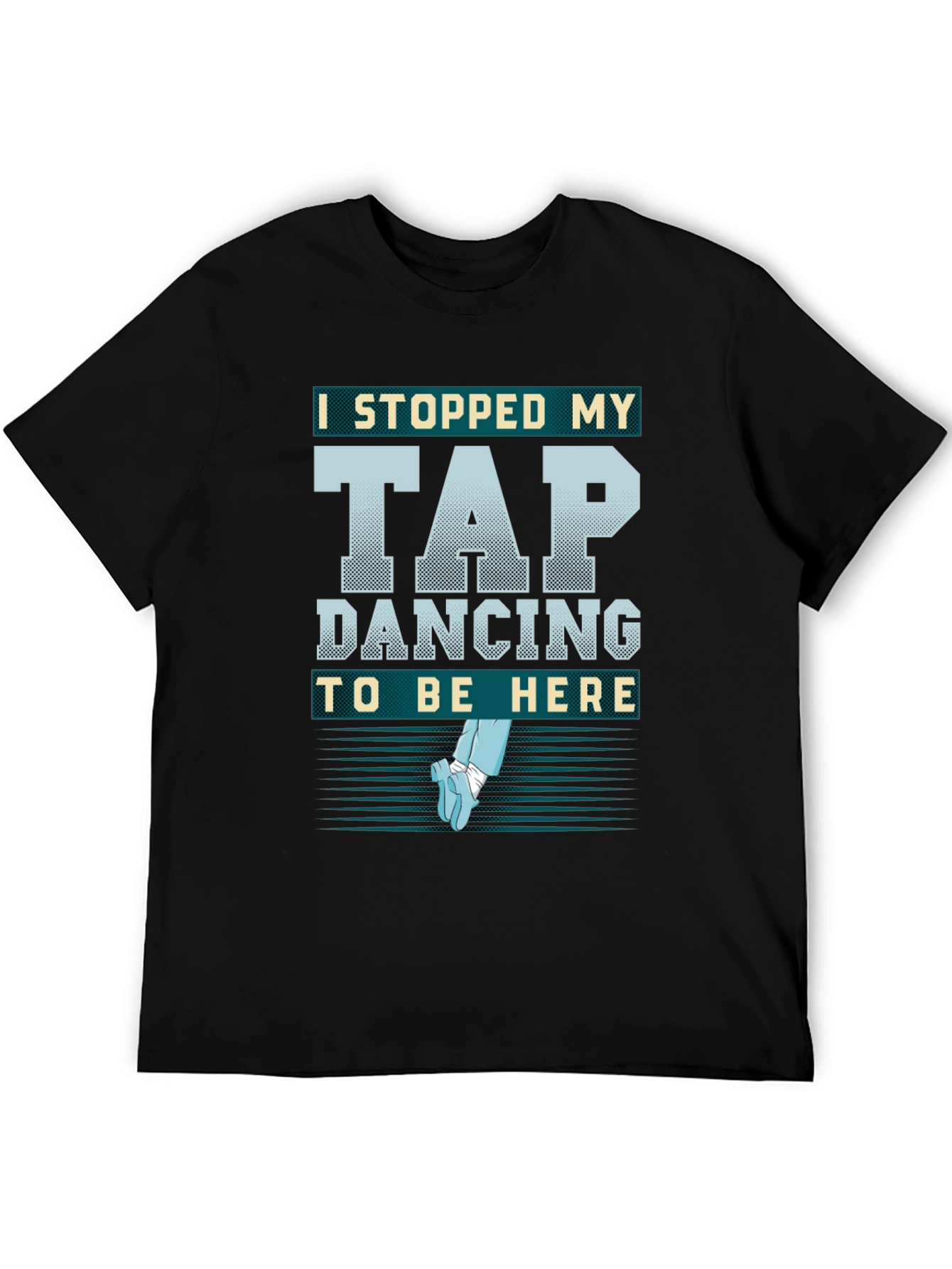 Tap Dancing Graphic T-Shirt - Dance Lover Apparel
