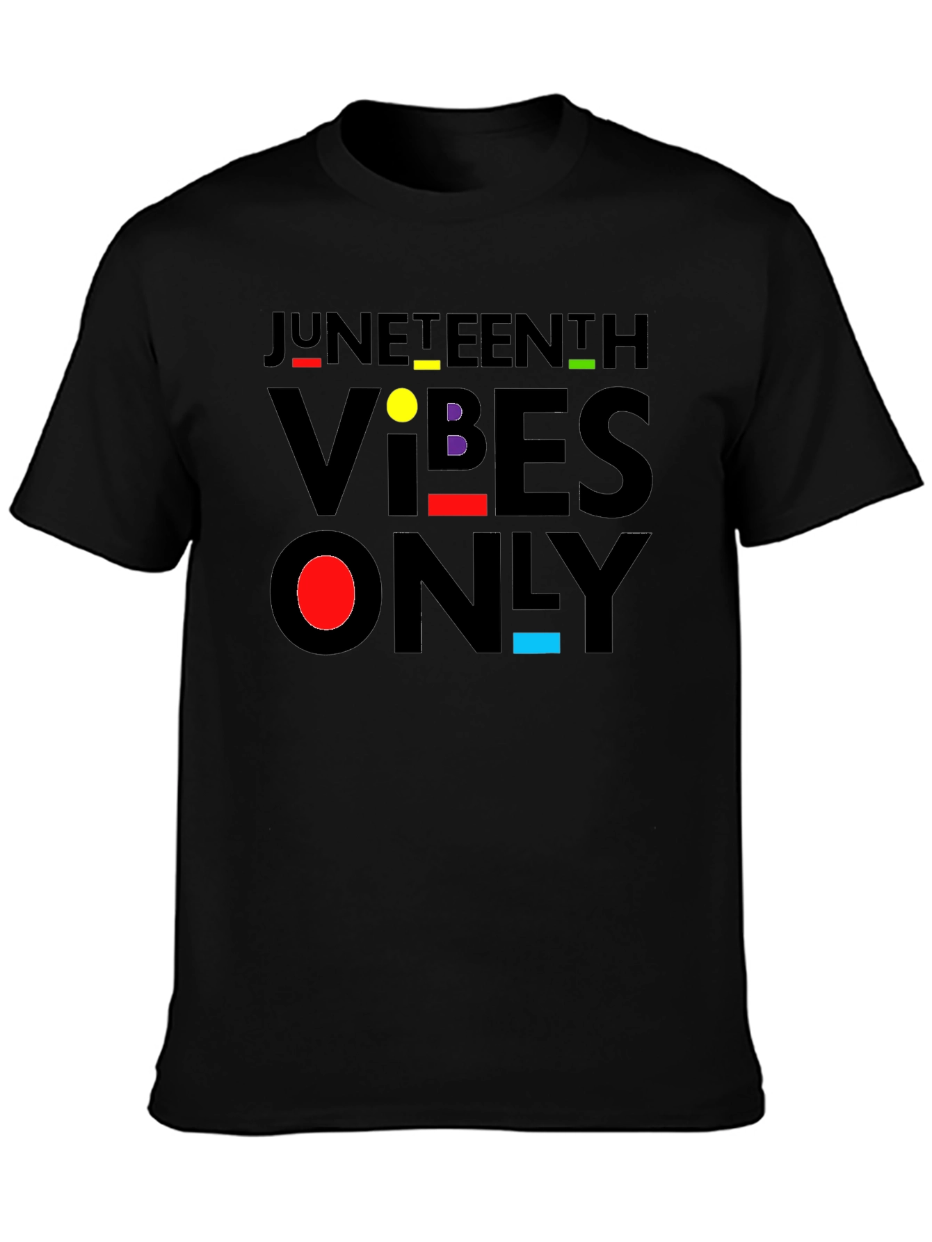 Juneteenth Vibes Only Black T-Shirt