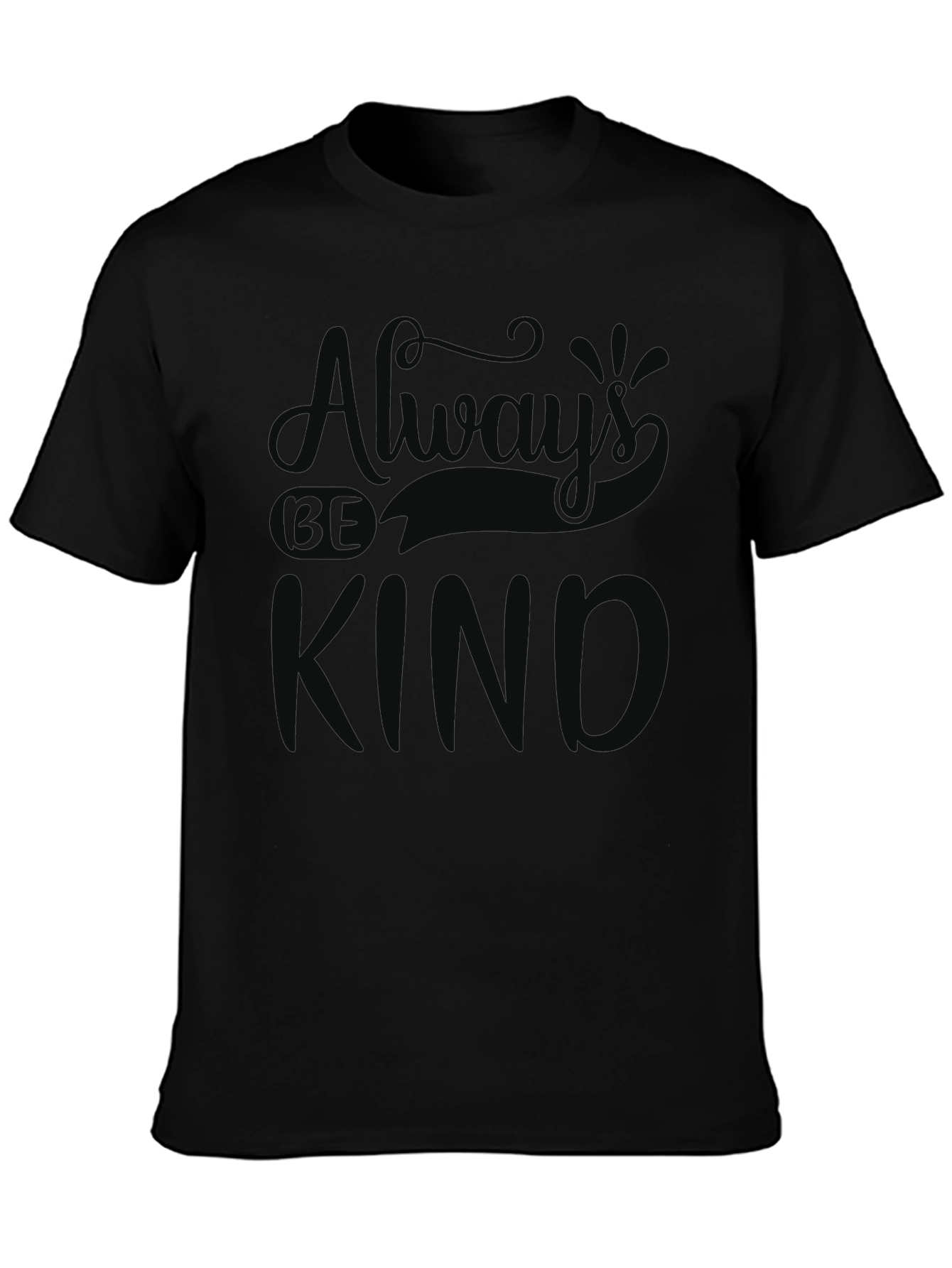 Always Be Kind Graphic Tee - Soft Black T-Shirt