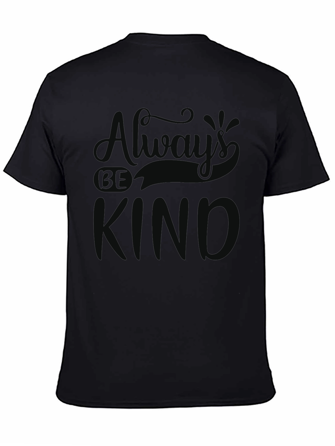Always Be Kind Graphic Tee - Soft Black T-Shirt