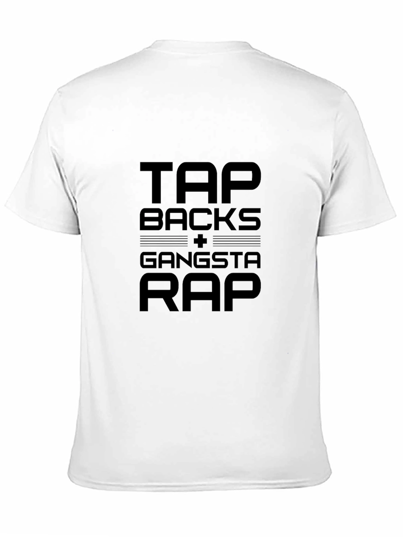 Tap Backs + Gangsta Rap Black T-Shirt