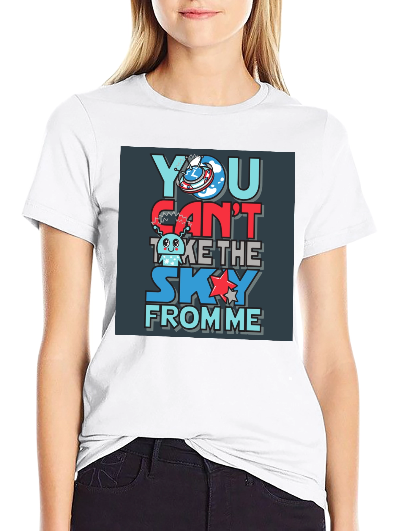 You Cant Take the Sky From Me T-Shirt