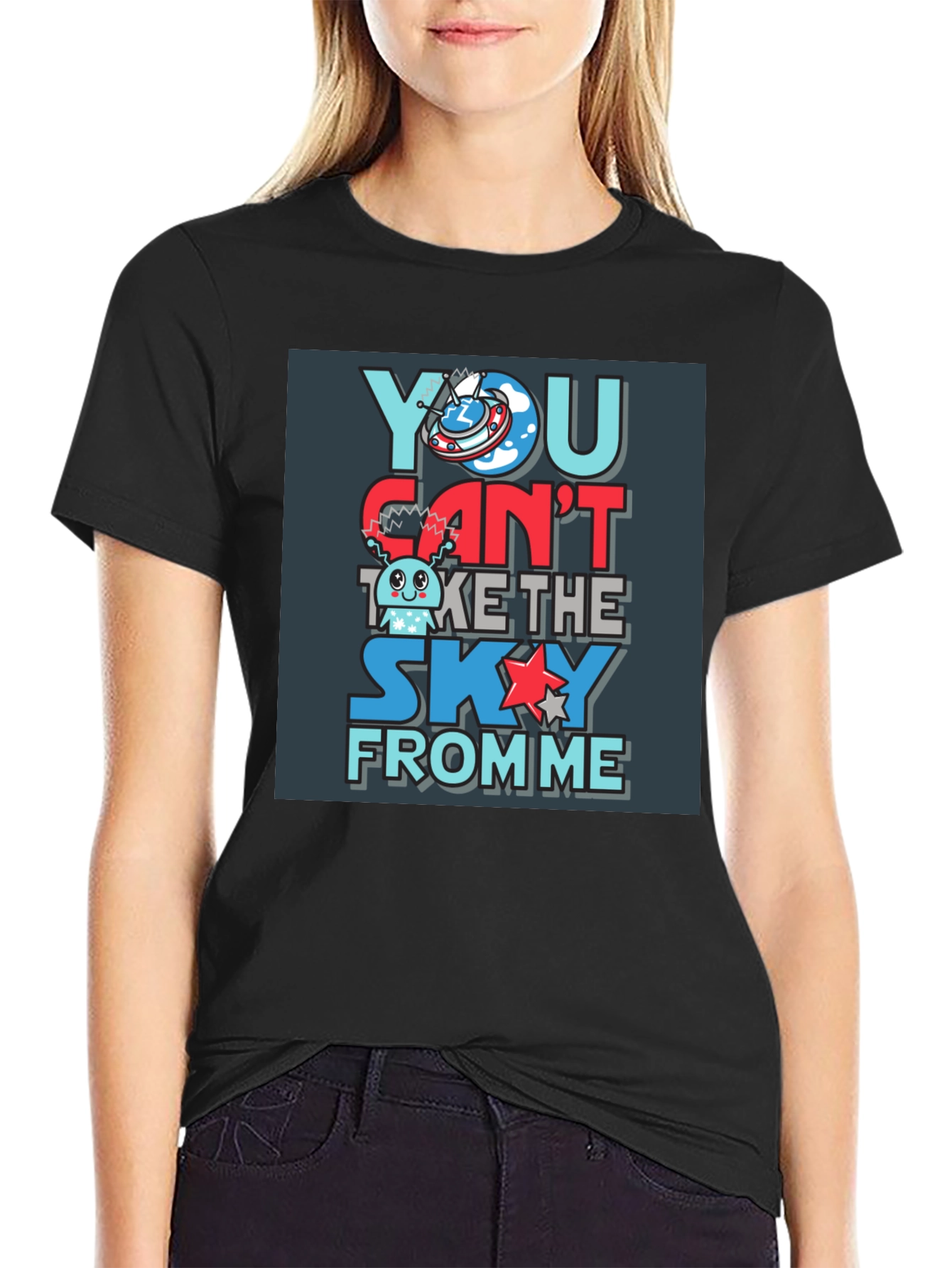 You Cant Take the Sky From Me T-Shirt