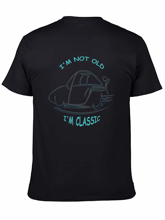 Classic Car Graphic Tee - Im Not Old Im Classic