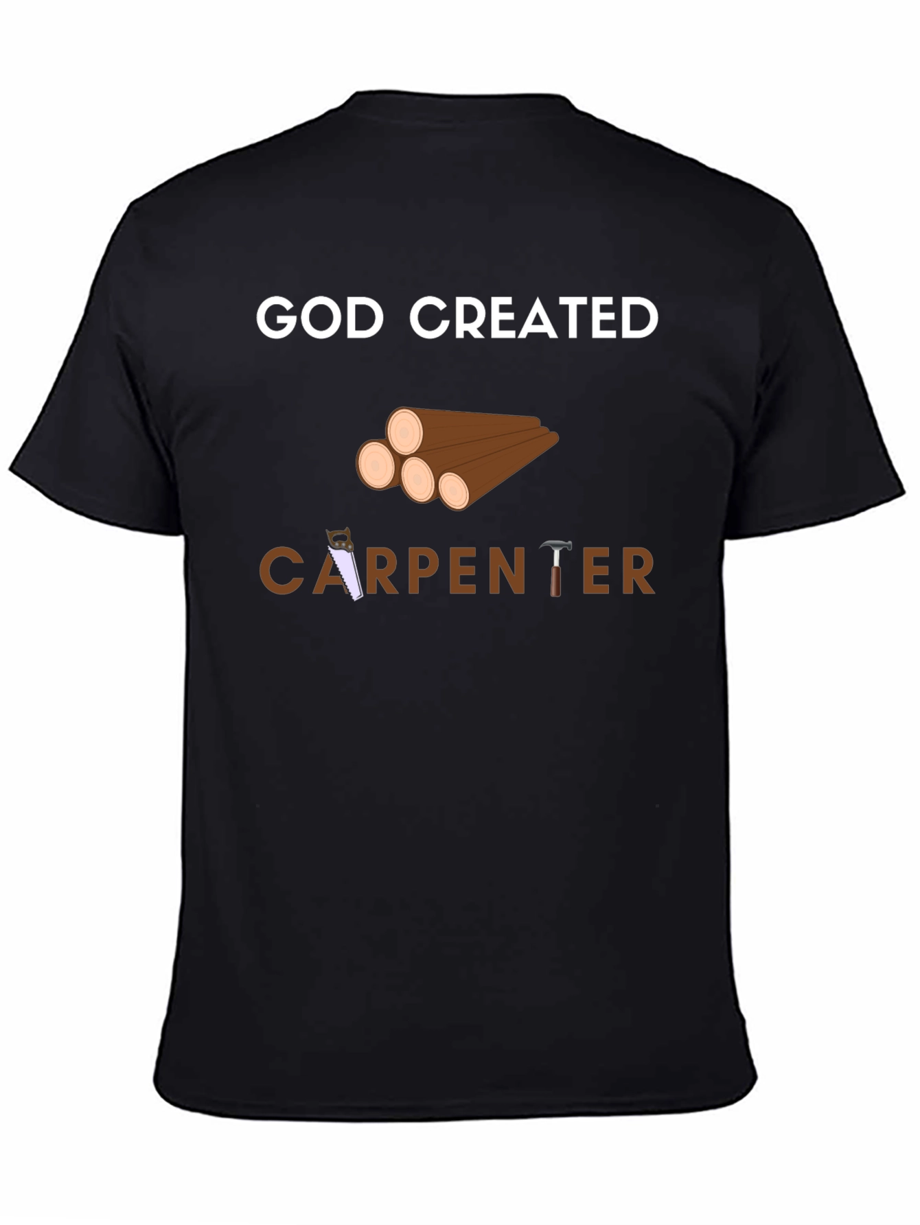 God Created Carpenter T-Shirt - Black