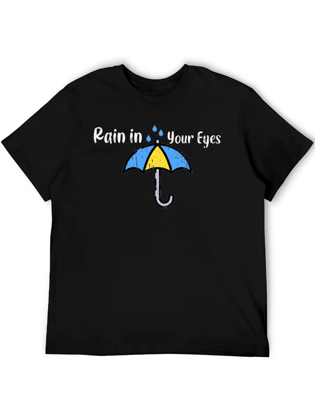 Rain in Your Eyes T-Shirt