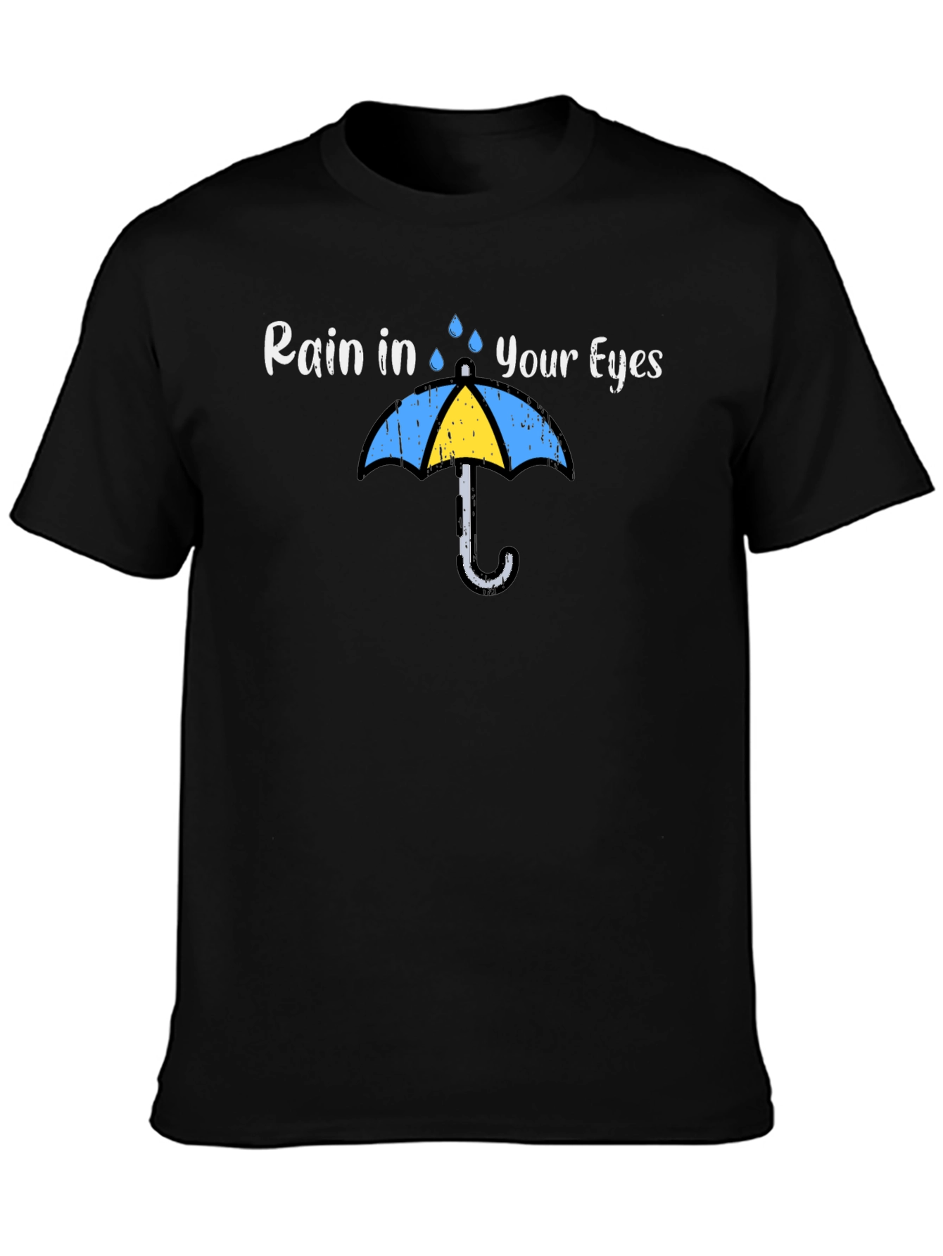 Rain in Your Eyes T-Shirt