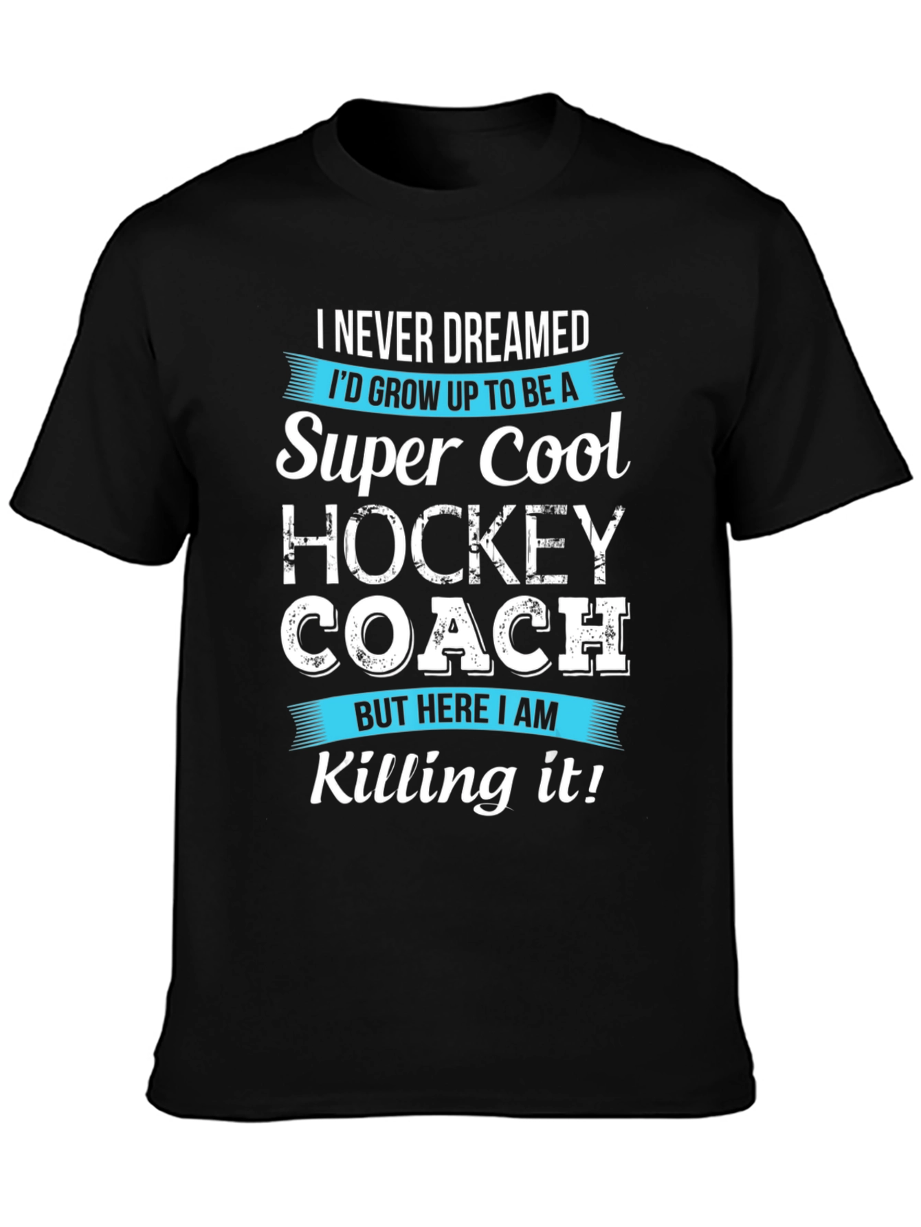 Super Cool Hockey Coach T-Shirt