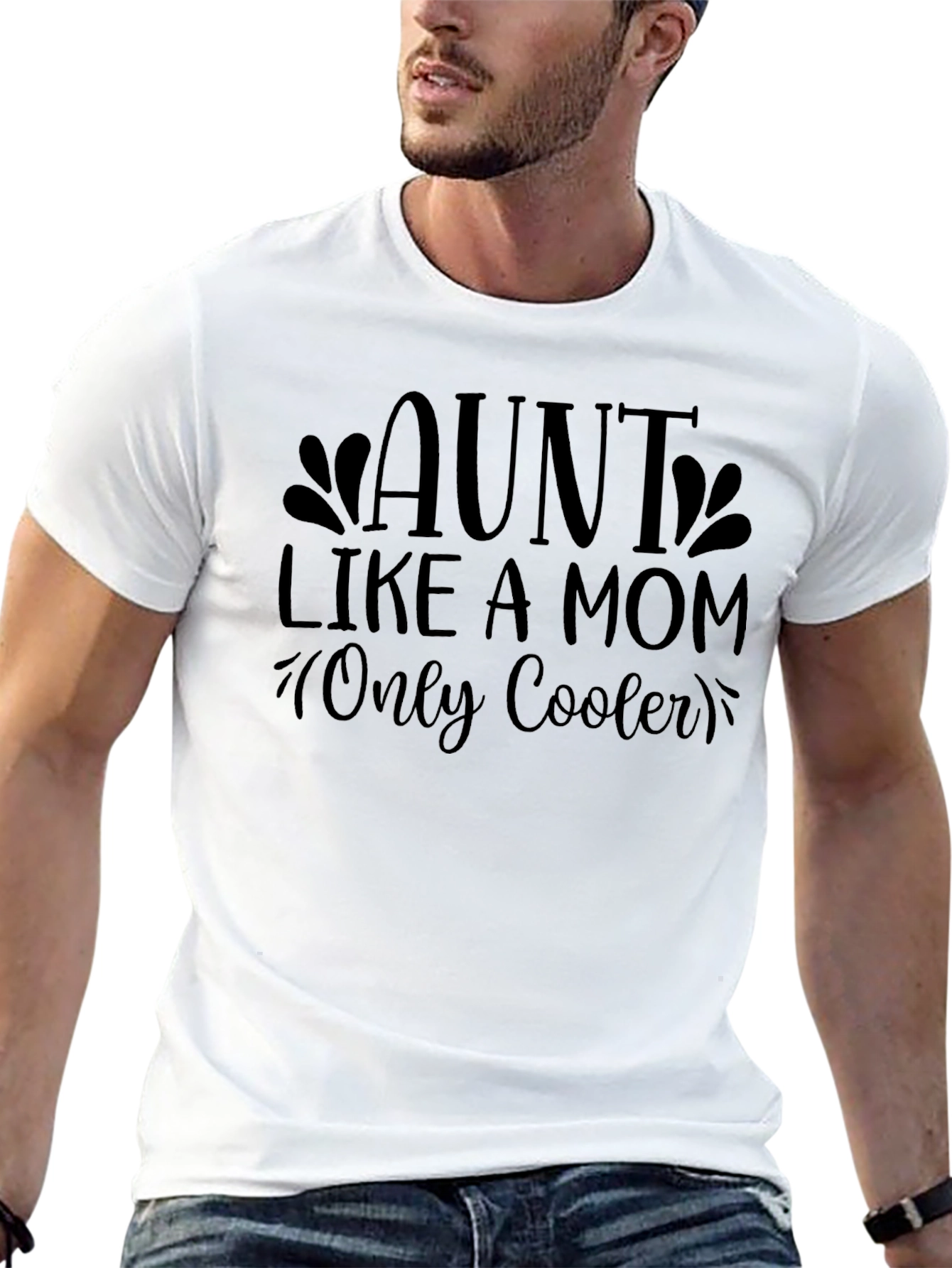 Aunt Like a Mom T-Shirt - Cool Aunt Tee