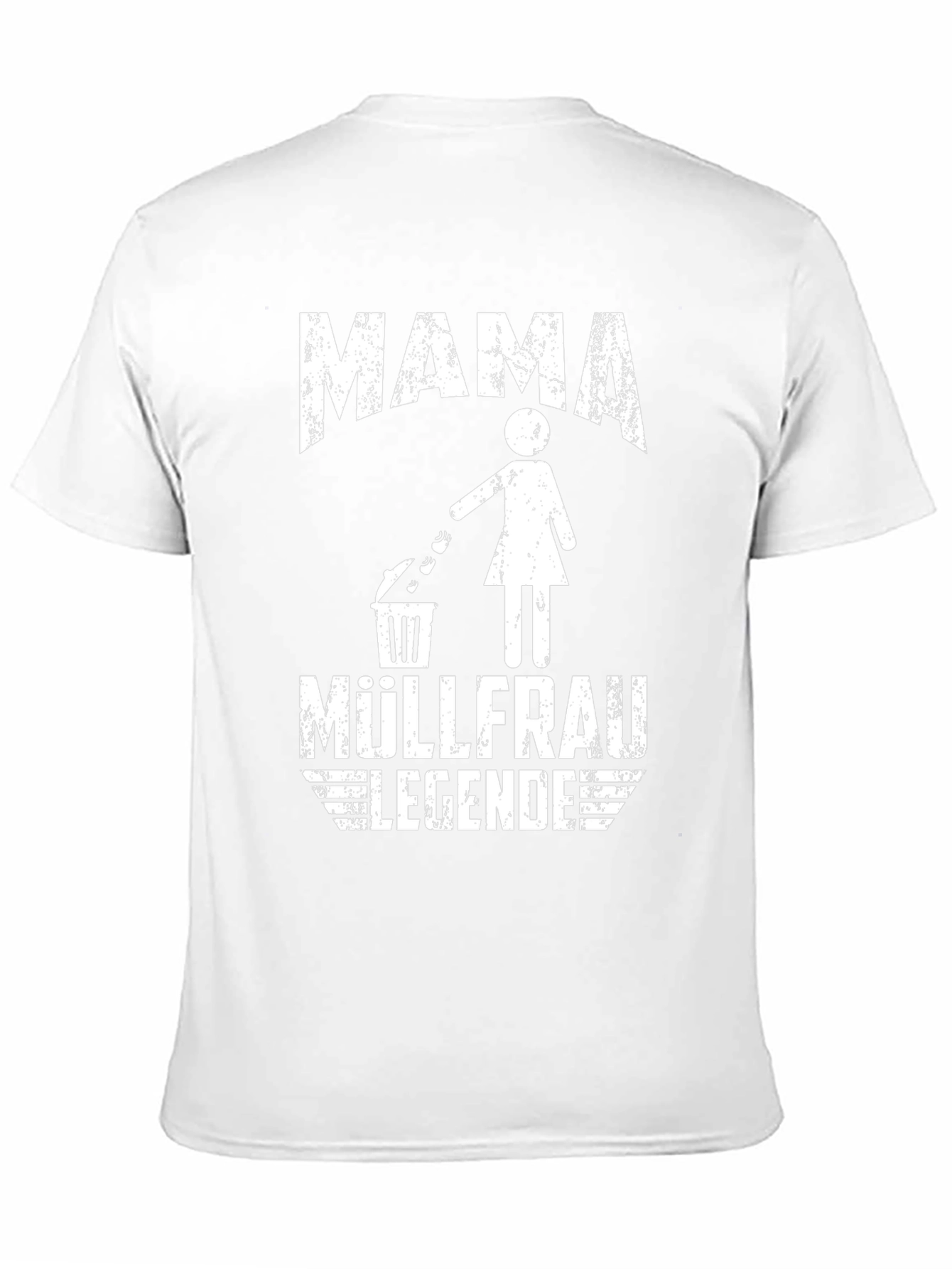 Mama Müllfrau Legende T-Shirt