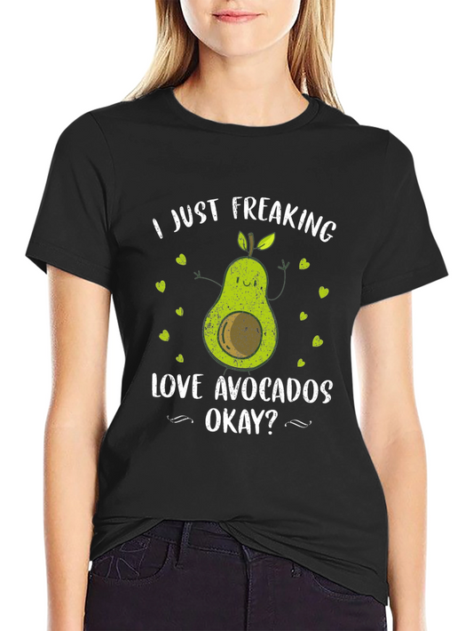 I Just Freaking Love Avocados Black T-Shirt