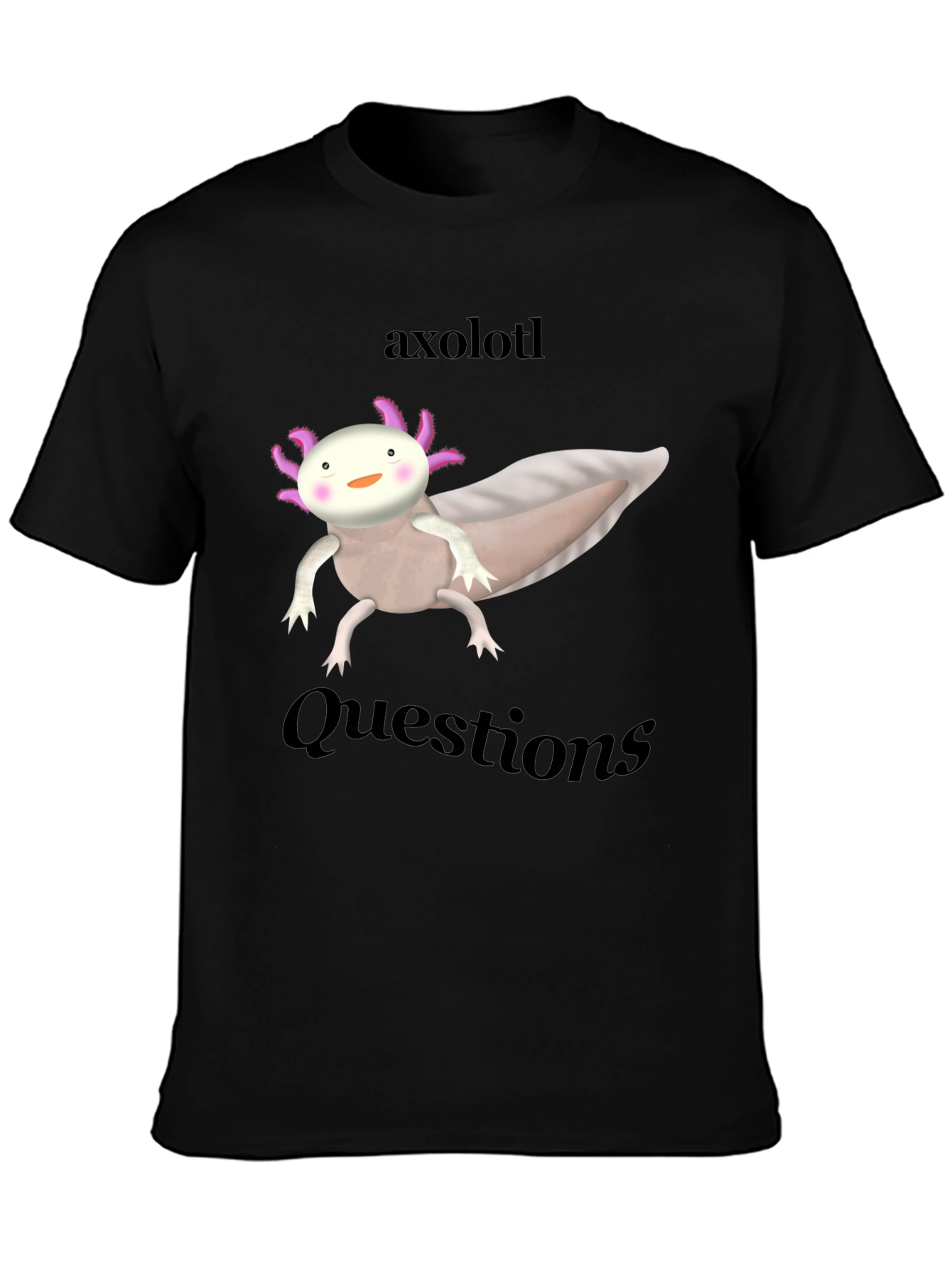 Axolotl Questions Graphic Tee - Funny Animal Shirt