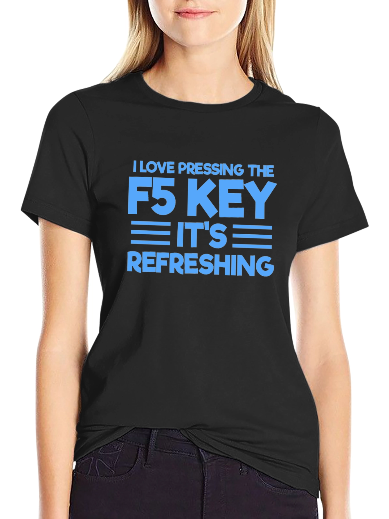 I Love Pressing F5 Refreshing Black T-Shirt