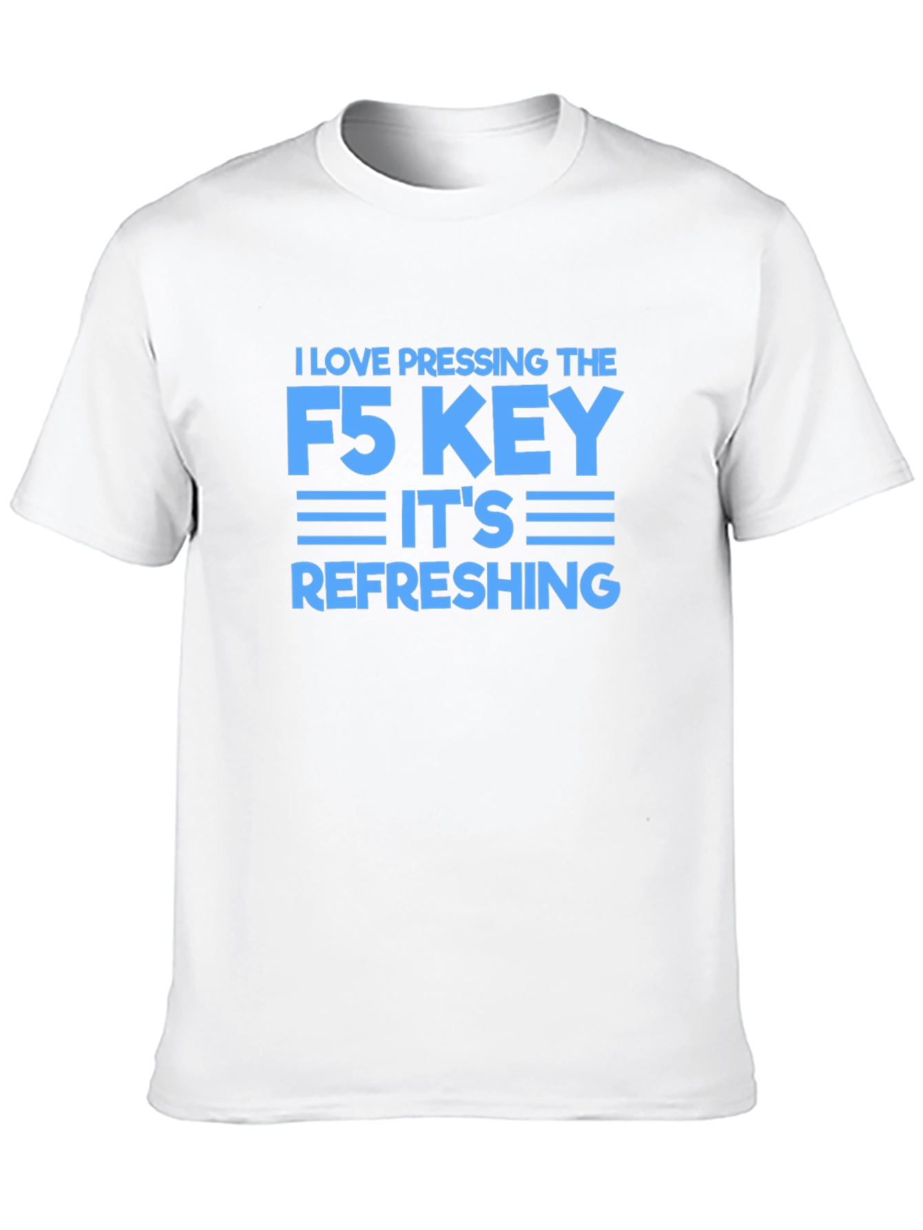 I Love Pressing F5 Refreshing Black T-Shirt