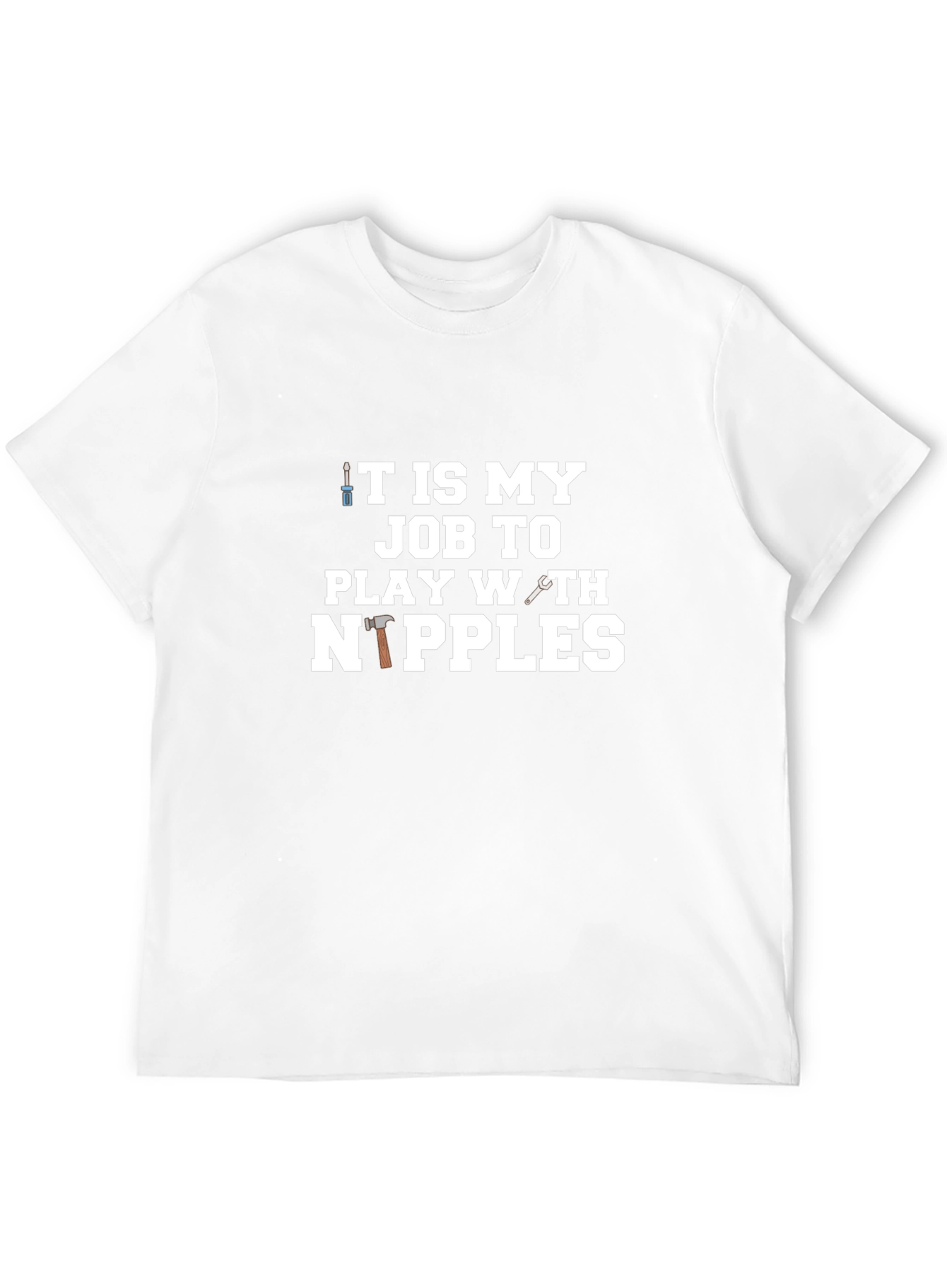 Play With Nipples Funny Graphic Tee Shirt