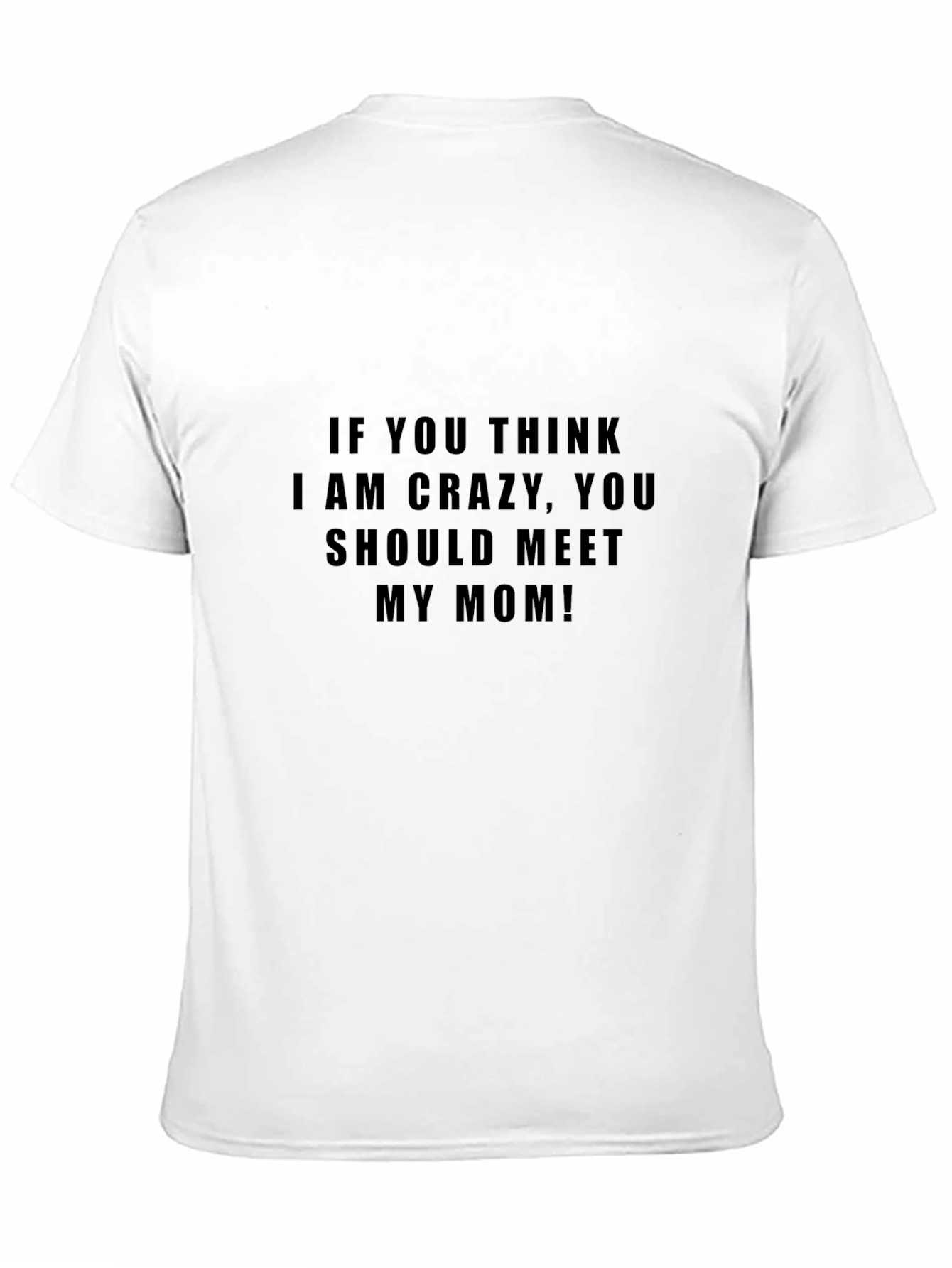 Crazy Mom Graphic Tee - Black Cotton T-Shirt