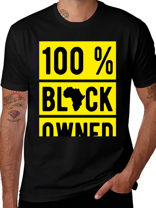 100% Black Owned Graphic T-Shirt