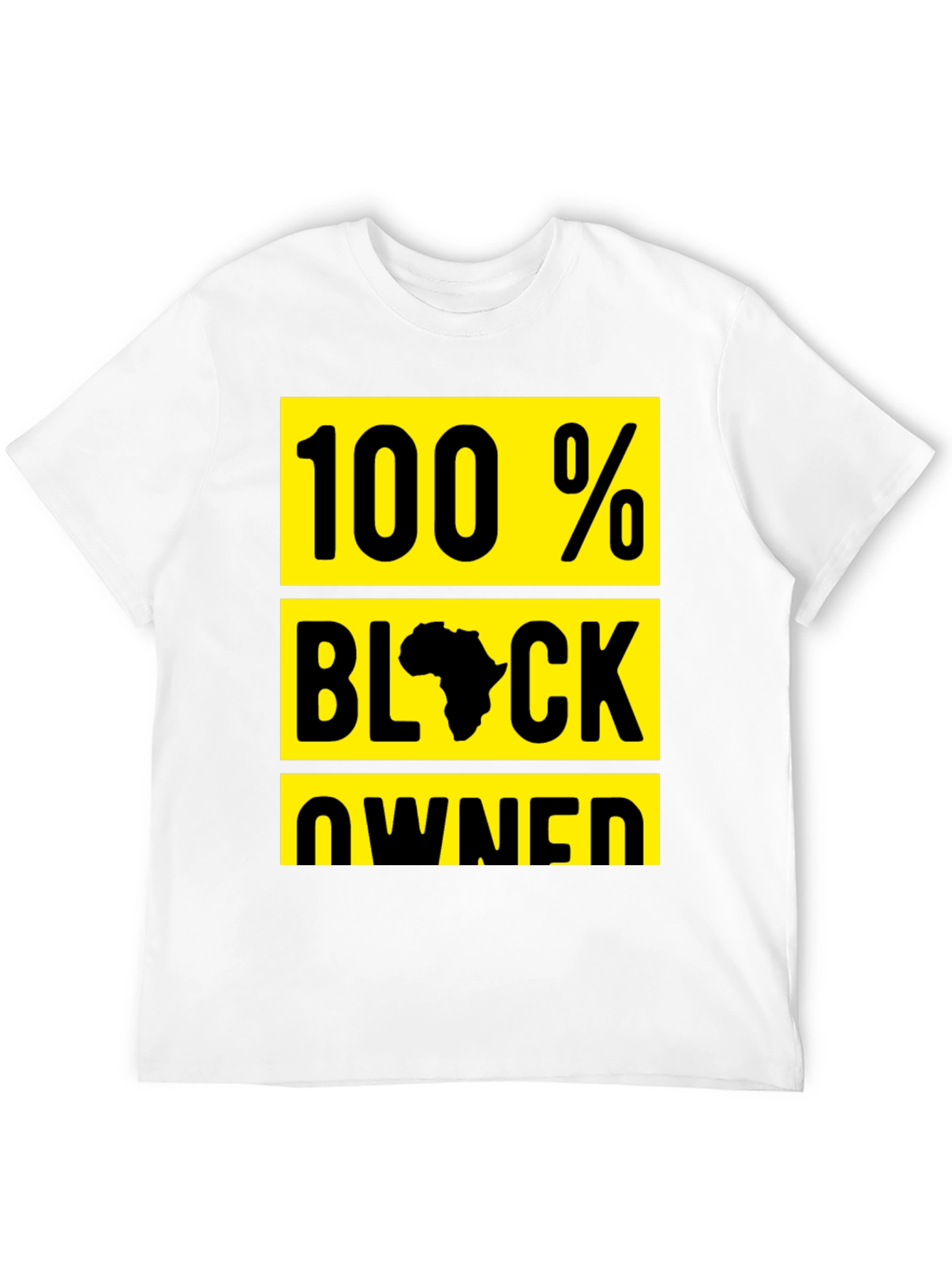 100% Black Owned Graphic T-Shirt