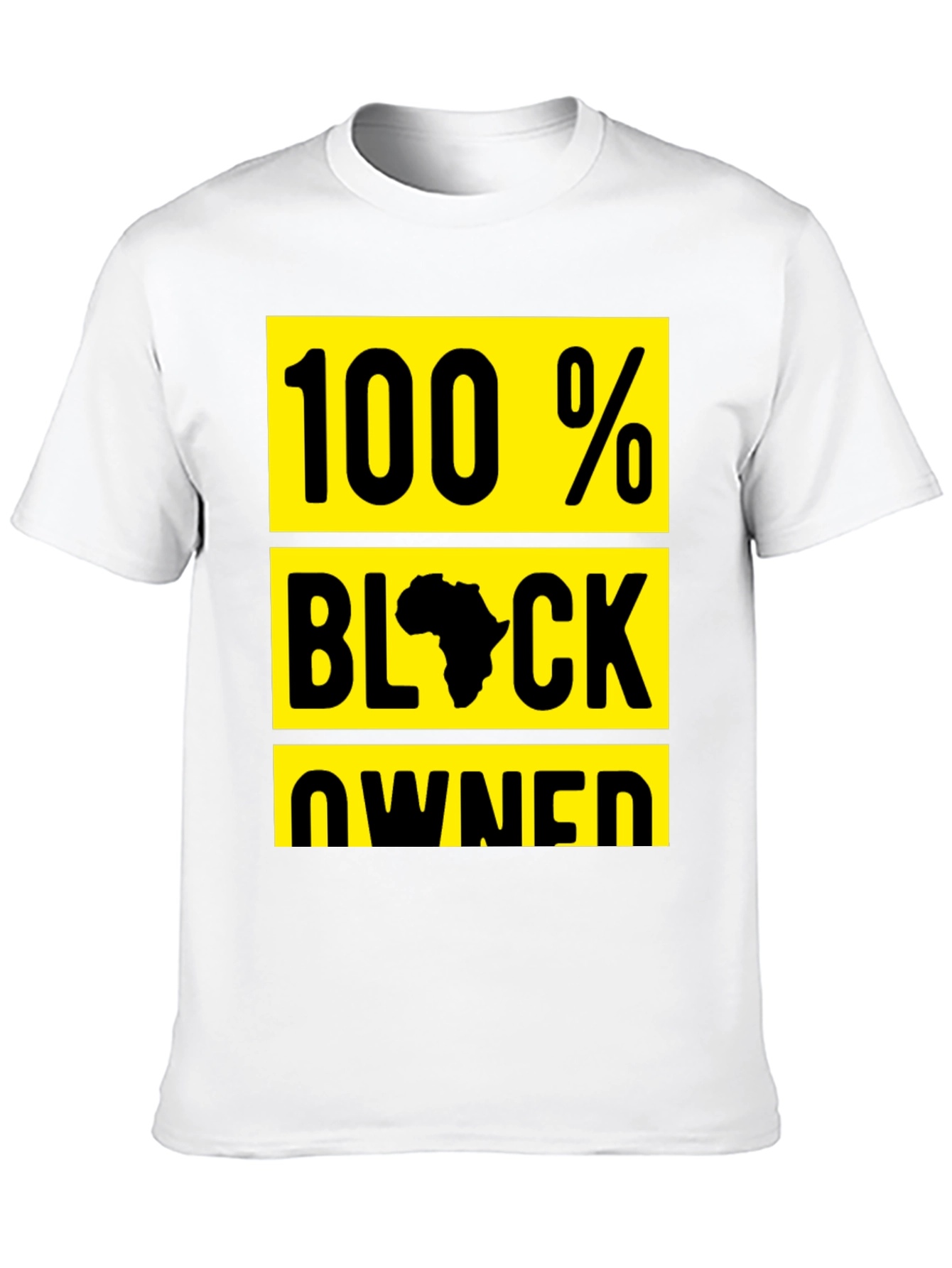 100% Black Owned Graphic T-Shirt