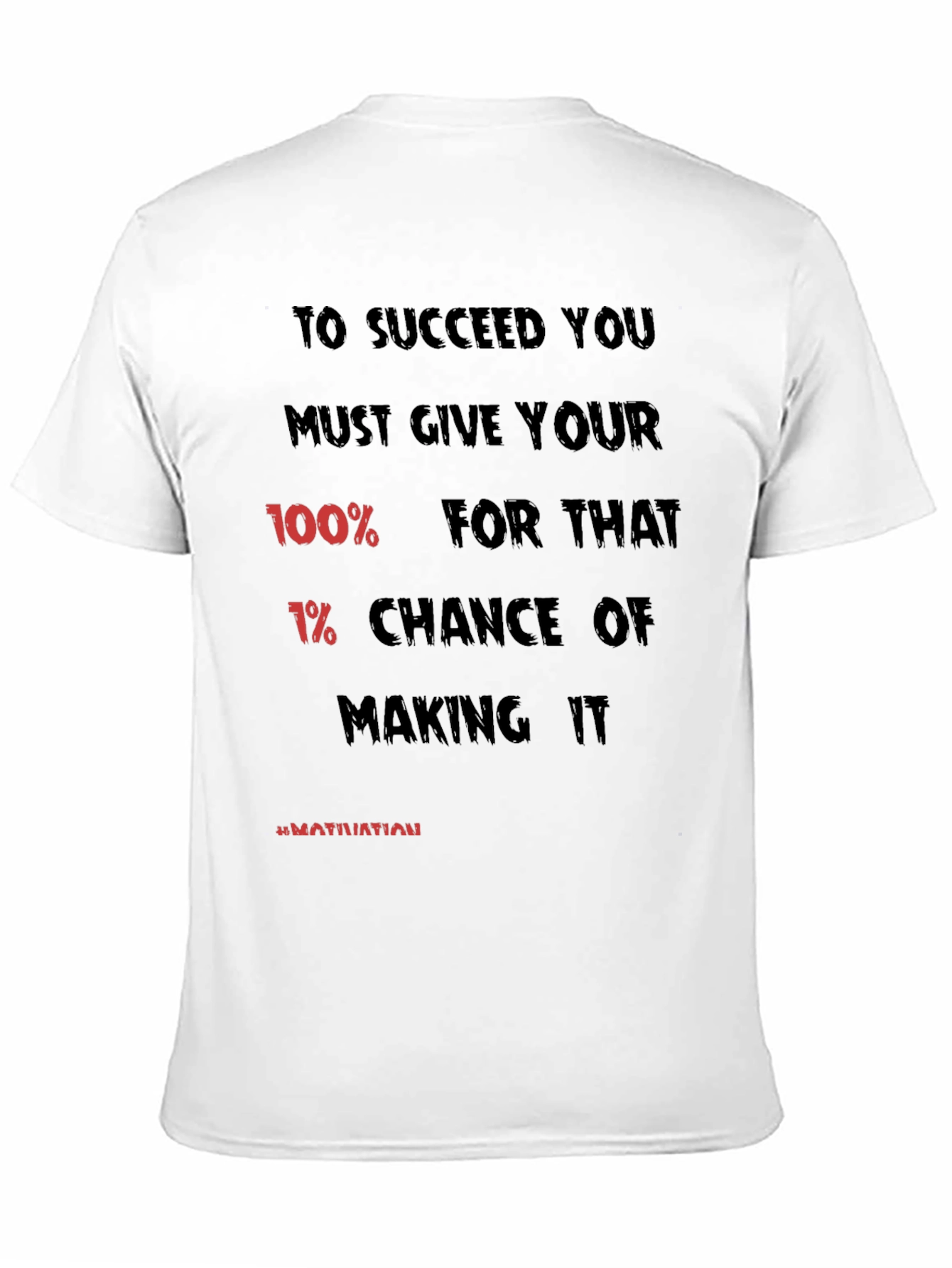 Motivational Black T-Shirt: 100% Effort