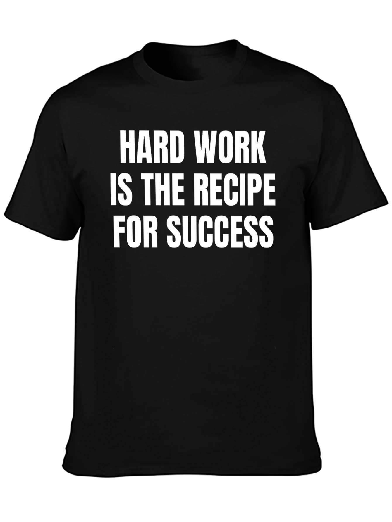 Hard Work Success T-Shirt - Black Crew Neck