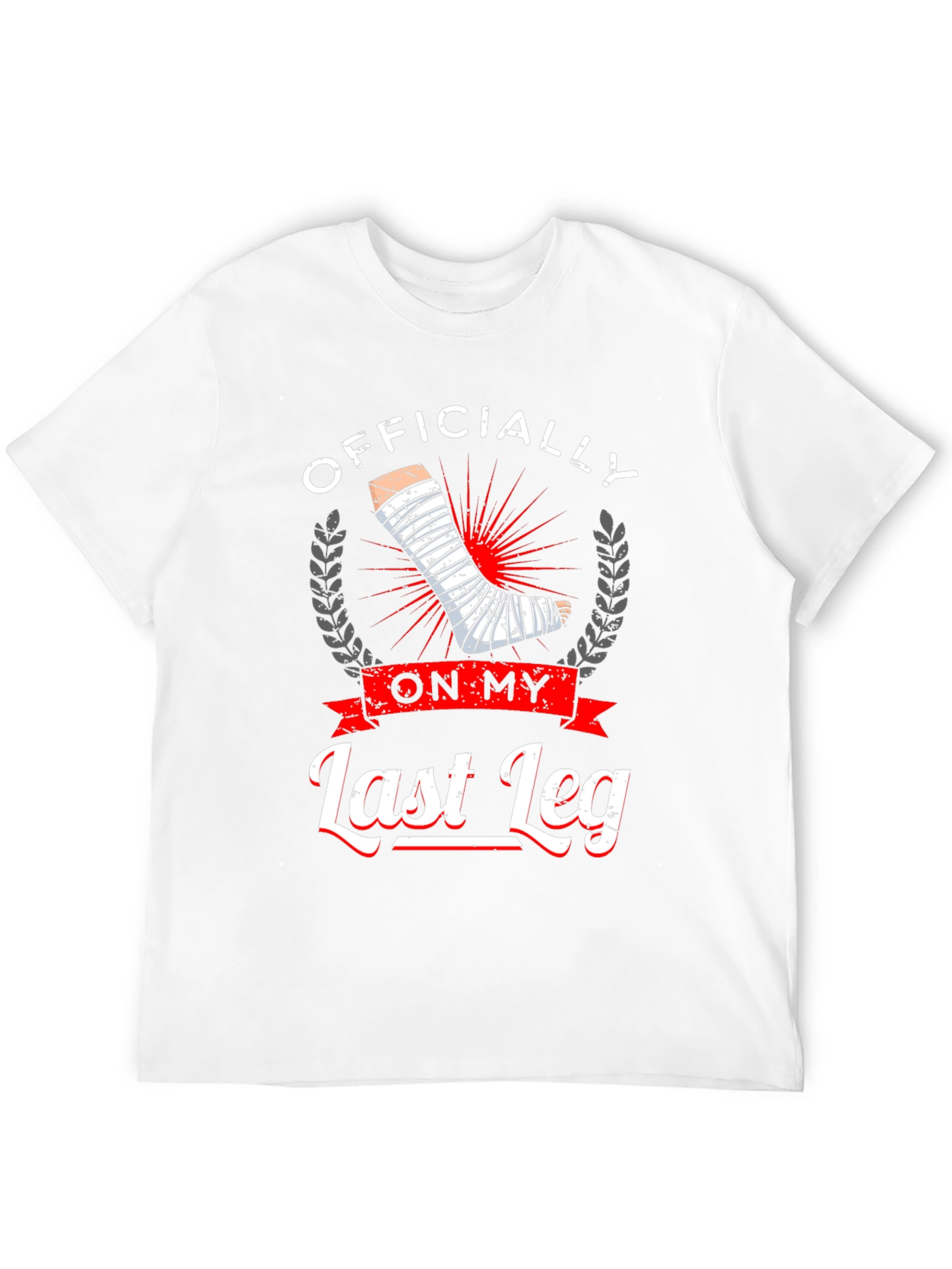 Officially On My Last Leg Graphic T-Shirt