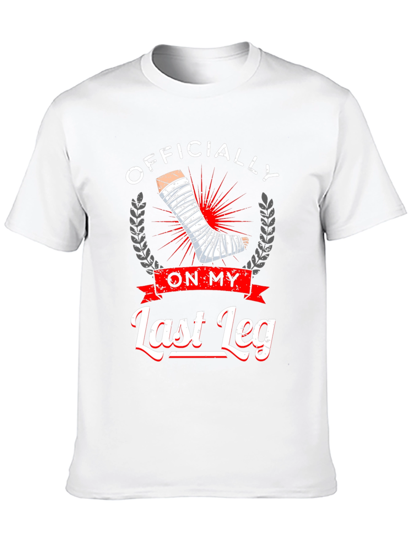 Officially On My Last Leg Graphic T-Shirt