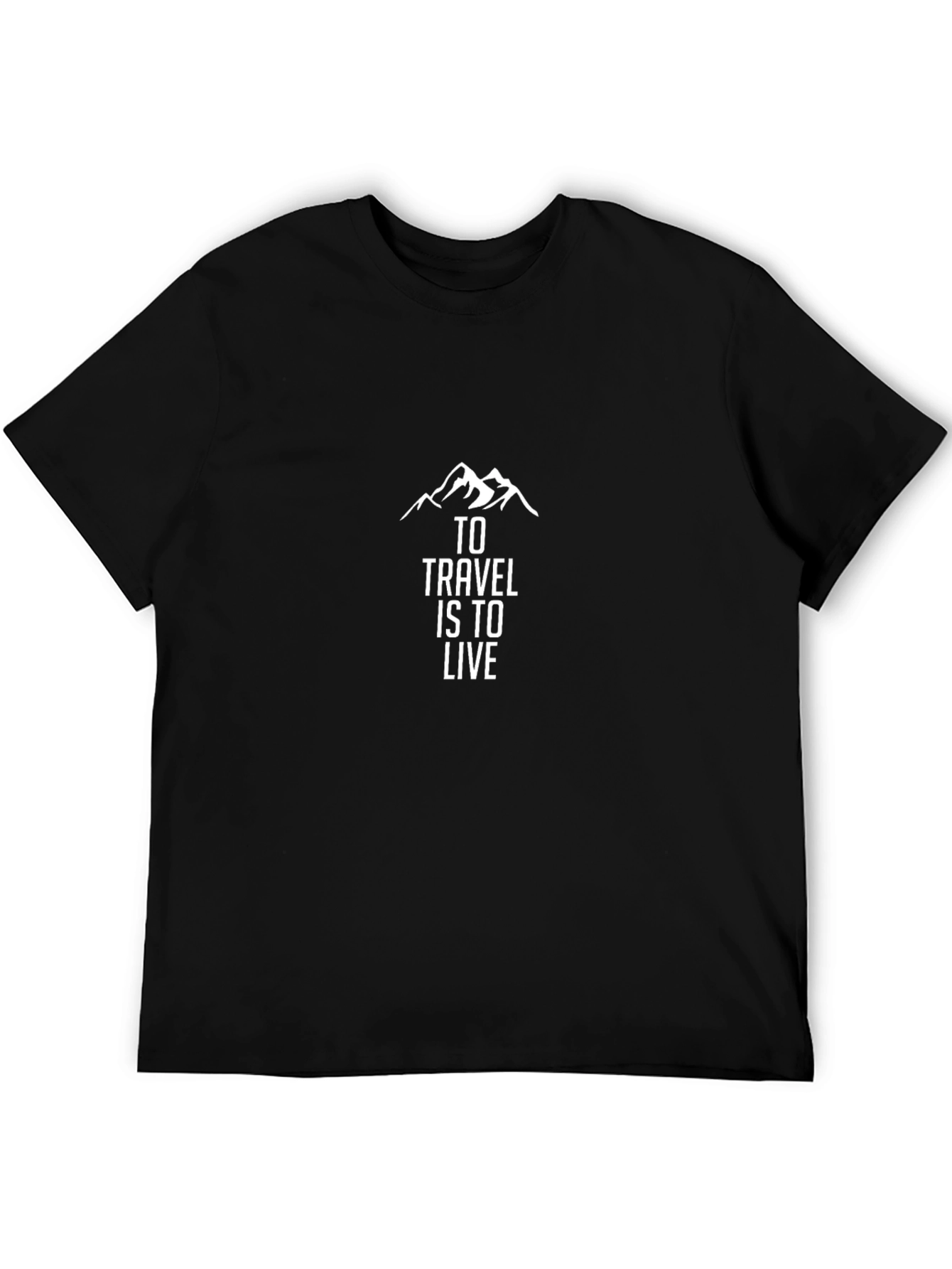 To Travel Is To Live Black T-Shirt