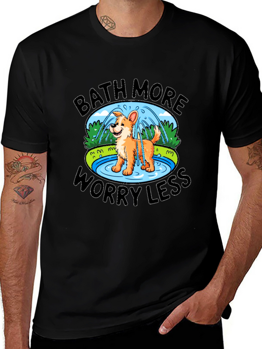 Bath More Worry Less T-Shirt