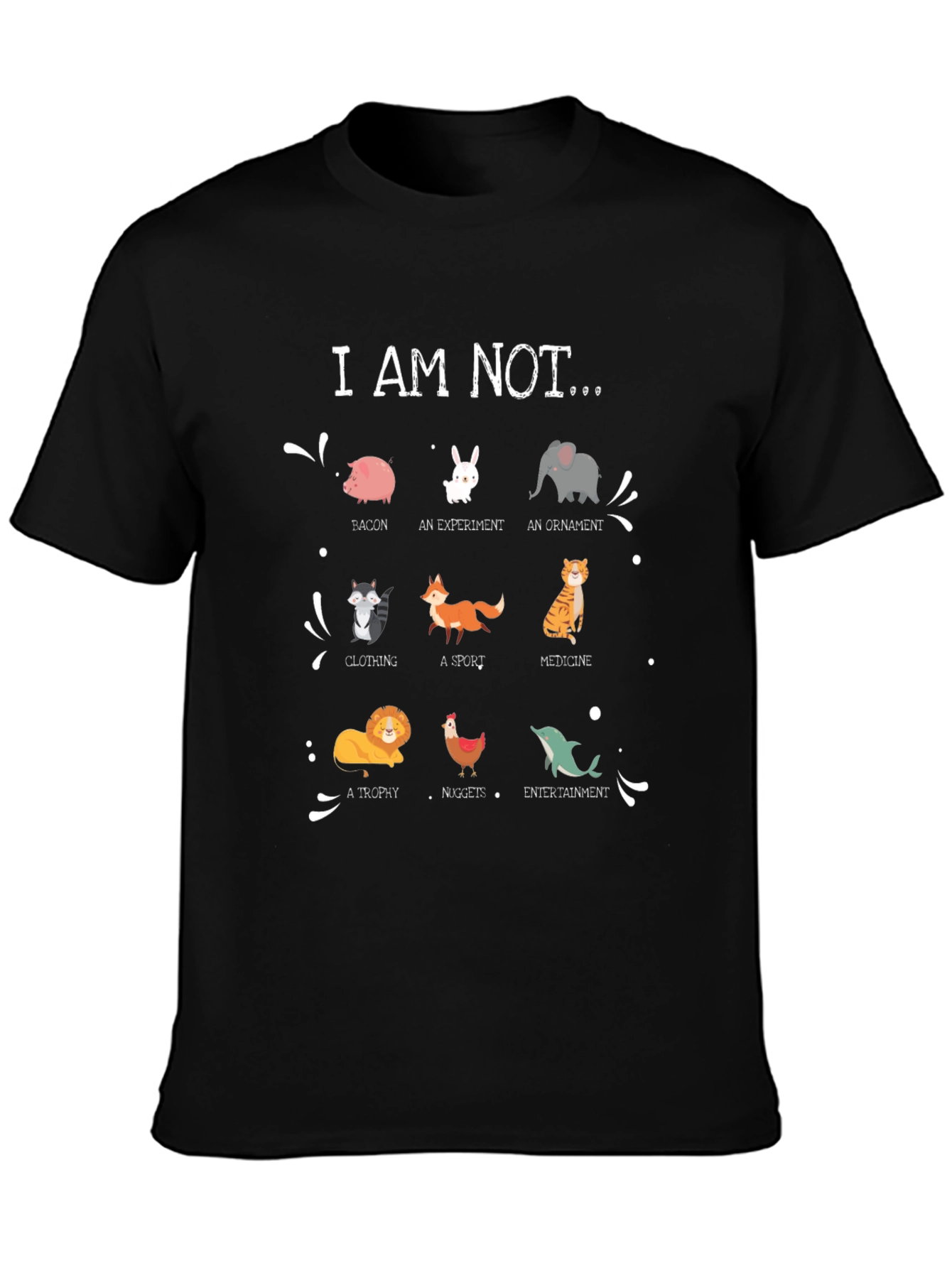 I Am Not... Vegan T-Shirt