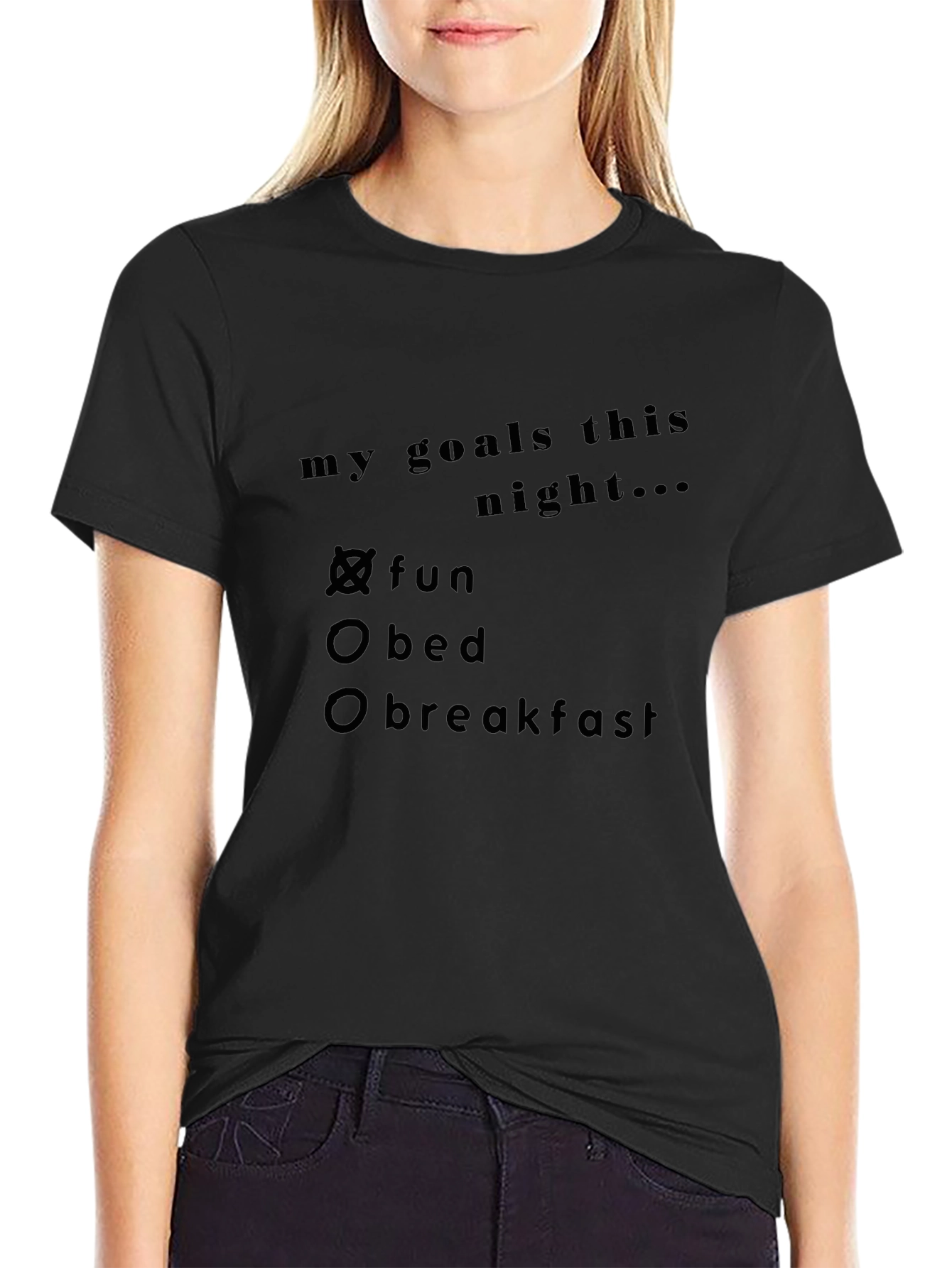 My Goals Tonight Fun T-Shirt