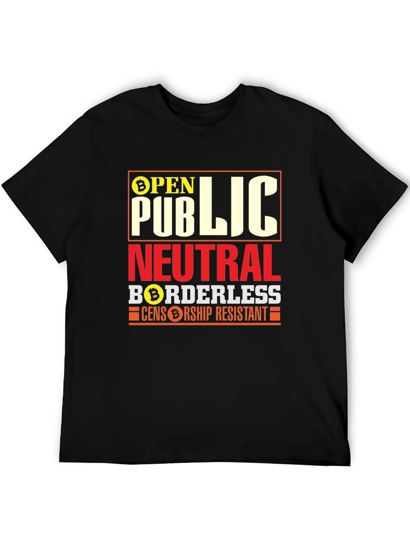 Bitcoin Crypto T-Shirt: Open Public Neutral Borderless Tee
