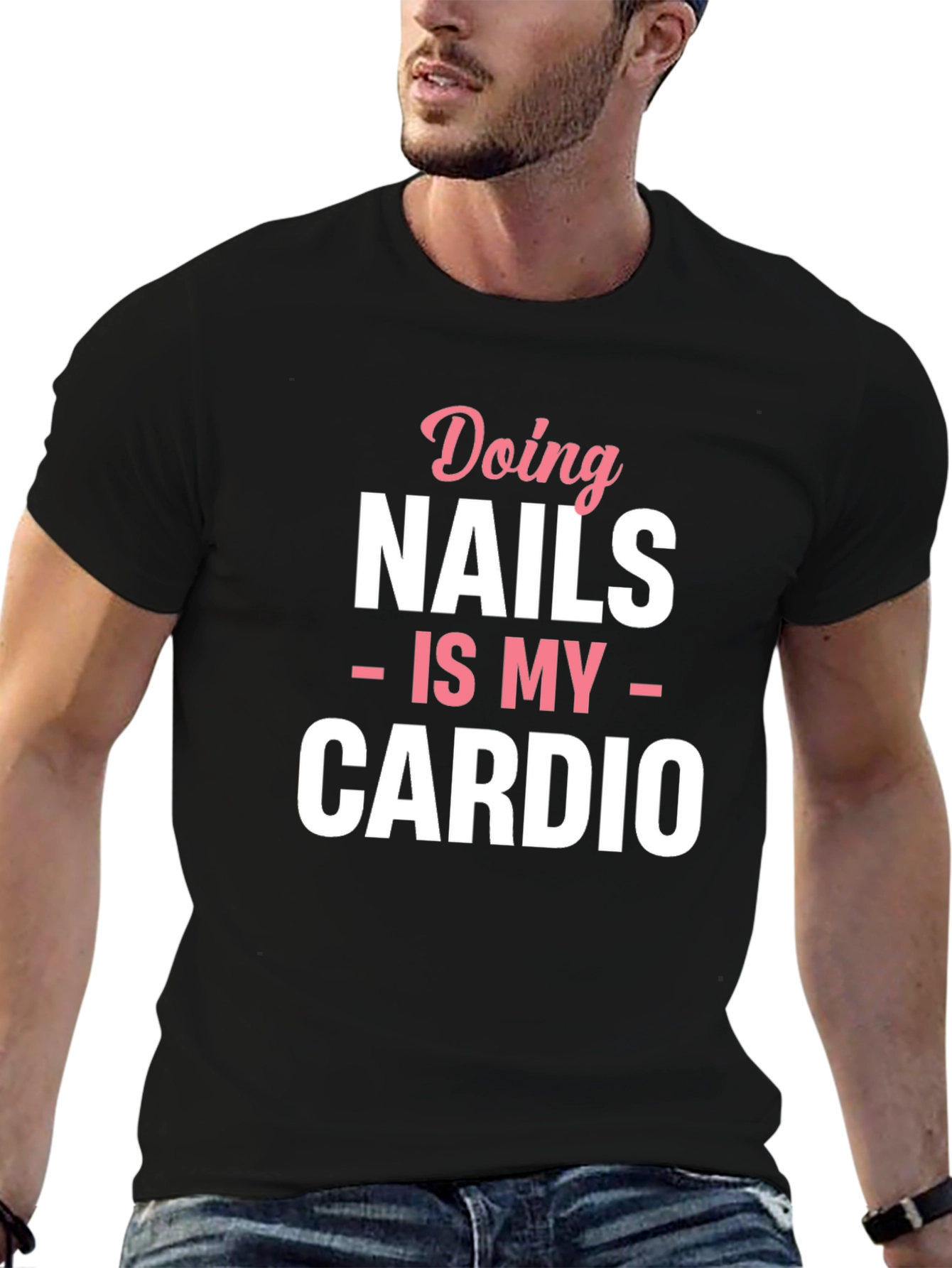 Nails is My Cardio Graphic T-Shirt