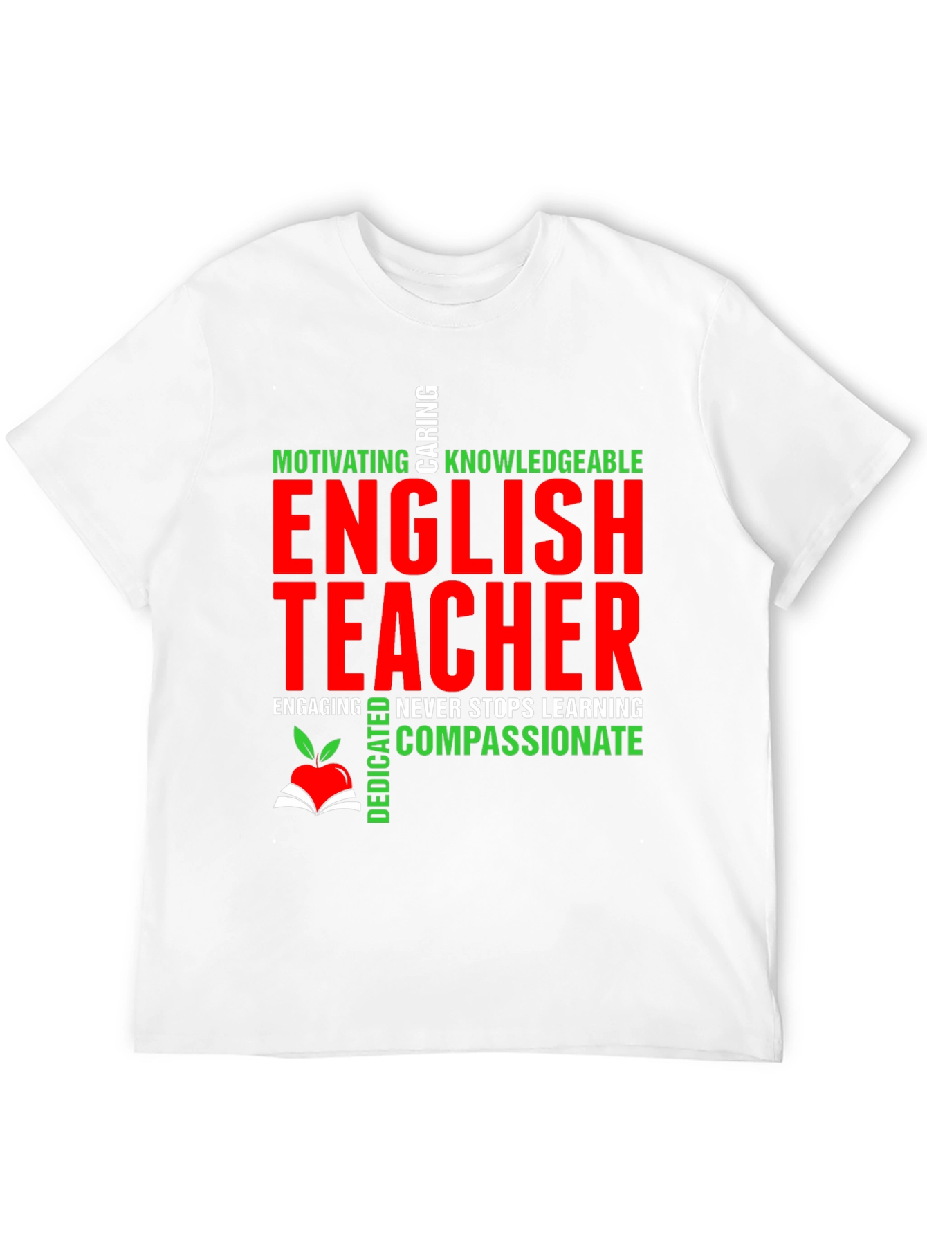 English Teacher T-Shirt - Motivating Caring Knowledgeable