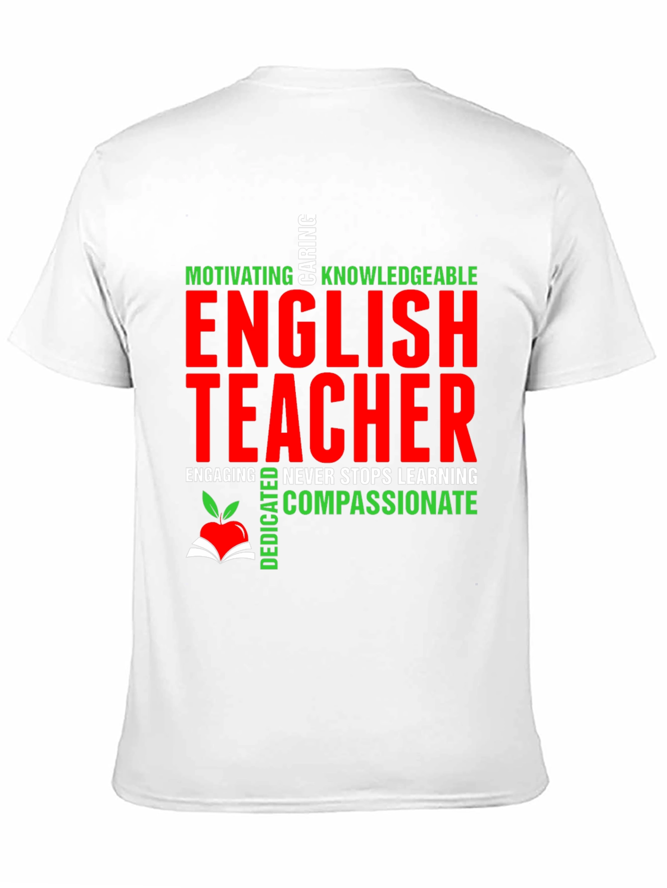 English Teacher T-Shirt - Motivating Caring Knowledgeable