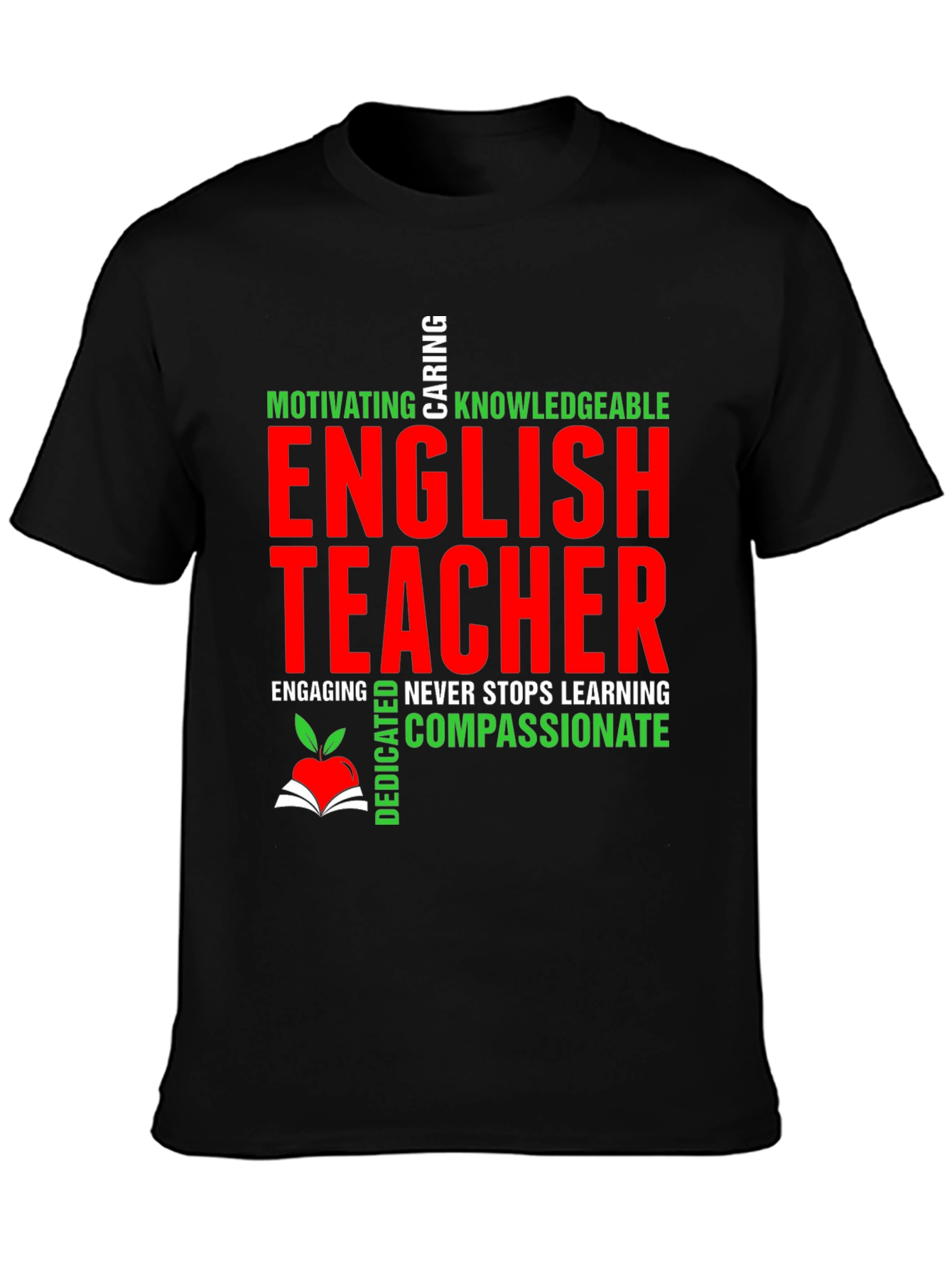 English Teacher T-Shirt - Motivating Caring Knowledgeable