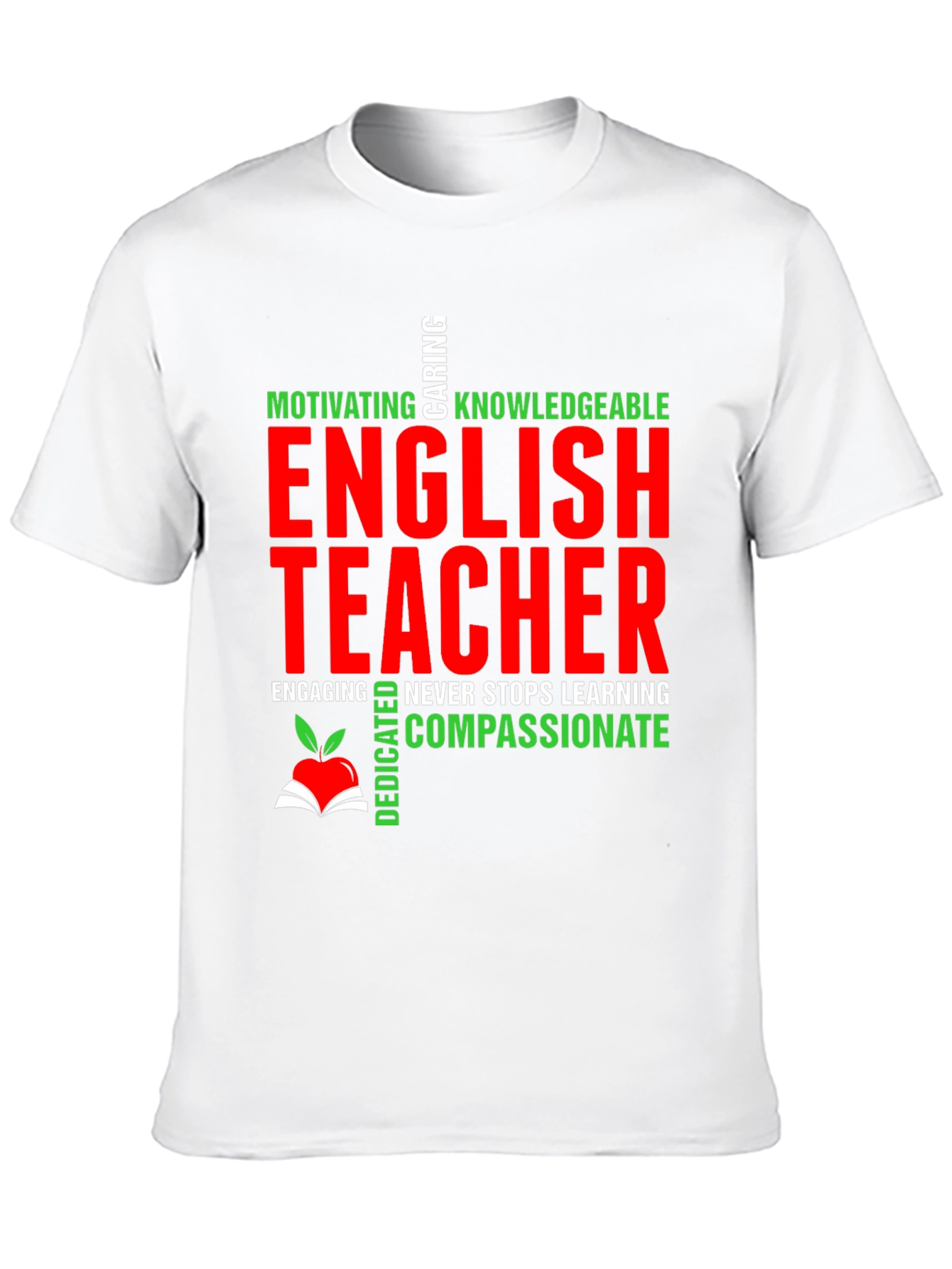 English Teacher T-Shirt - Motivating Caring Knowledgeable
