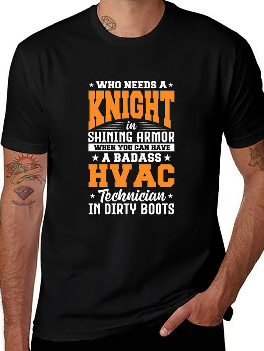 HVAC Technician T-Shirt - Knight in Shining Armor Funny Tee