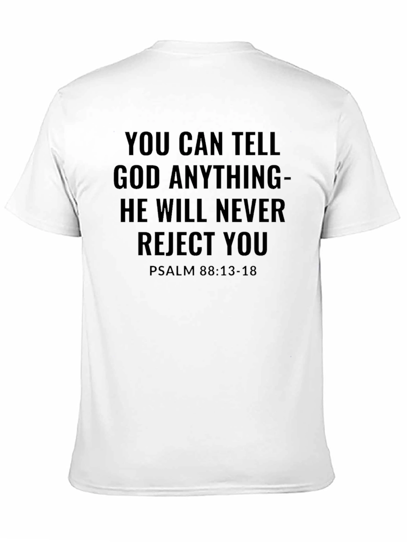 You Can Tell God Anything Tee