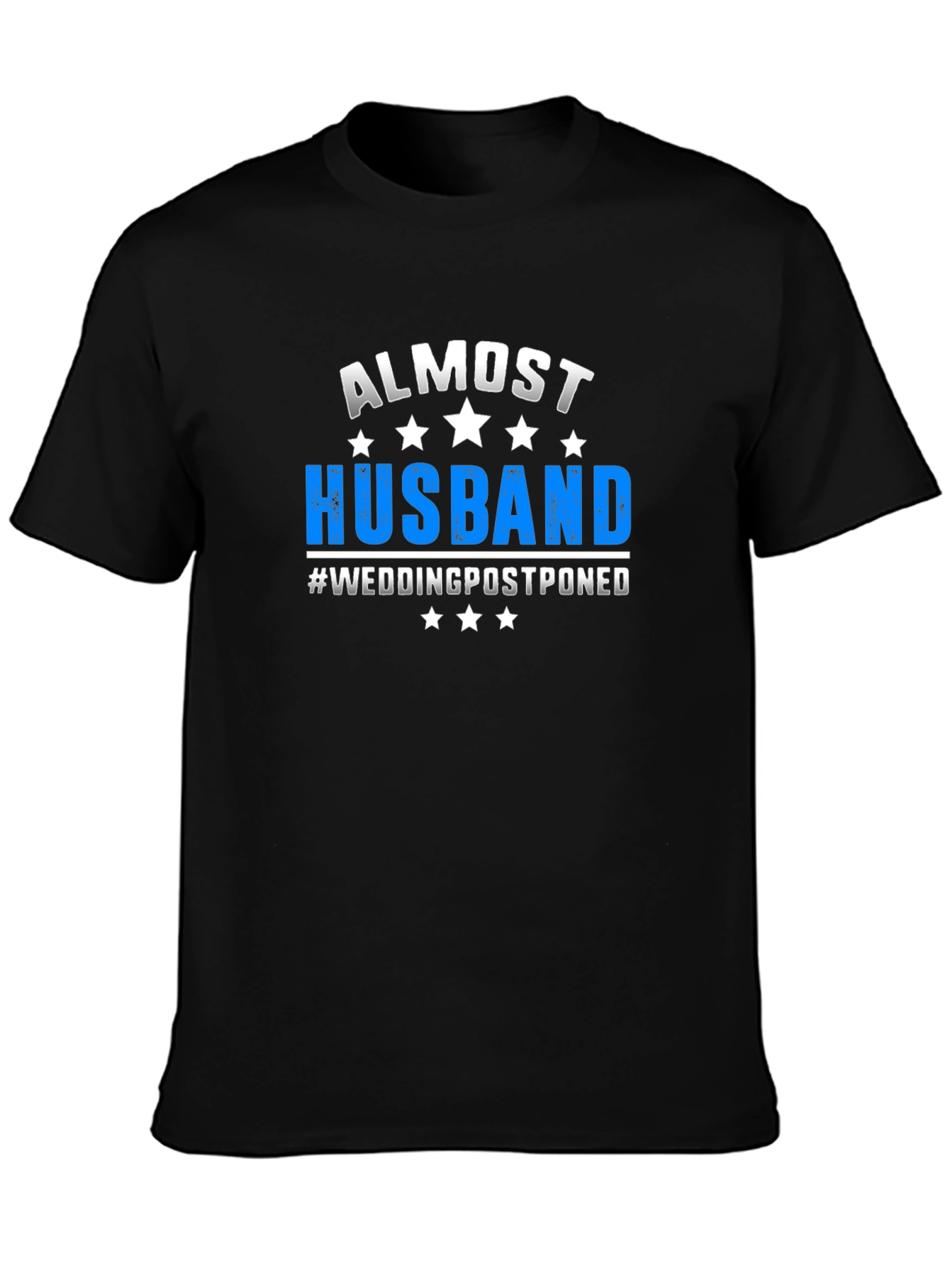 Almost Husband Wedding Postponed Novelty Graphic T-Shirt