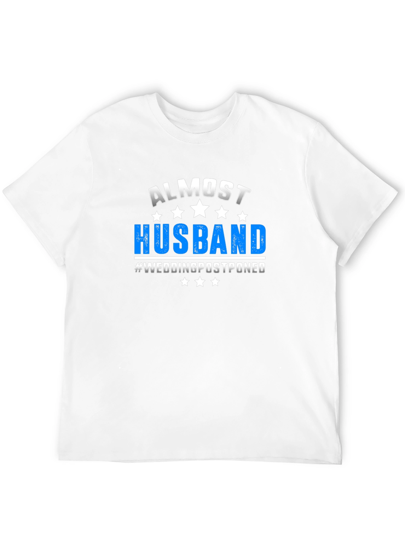 Almost Husband Wedding Postponed Novelty Graphic T-Shirt