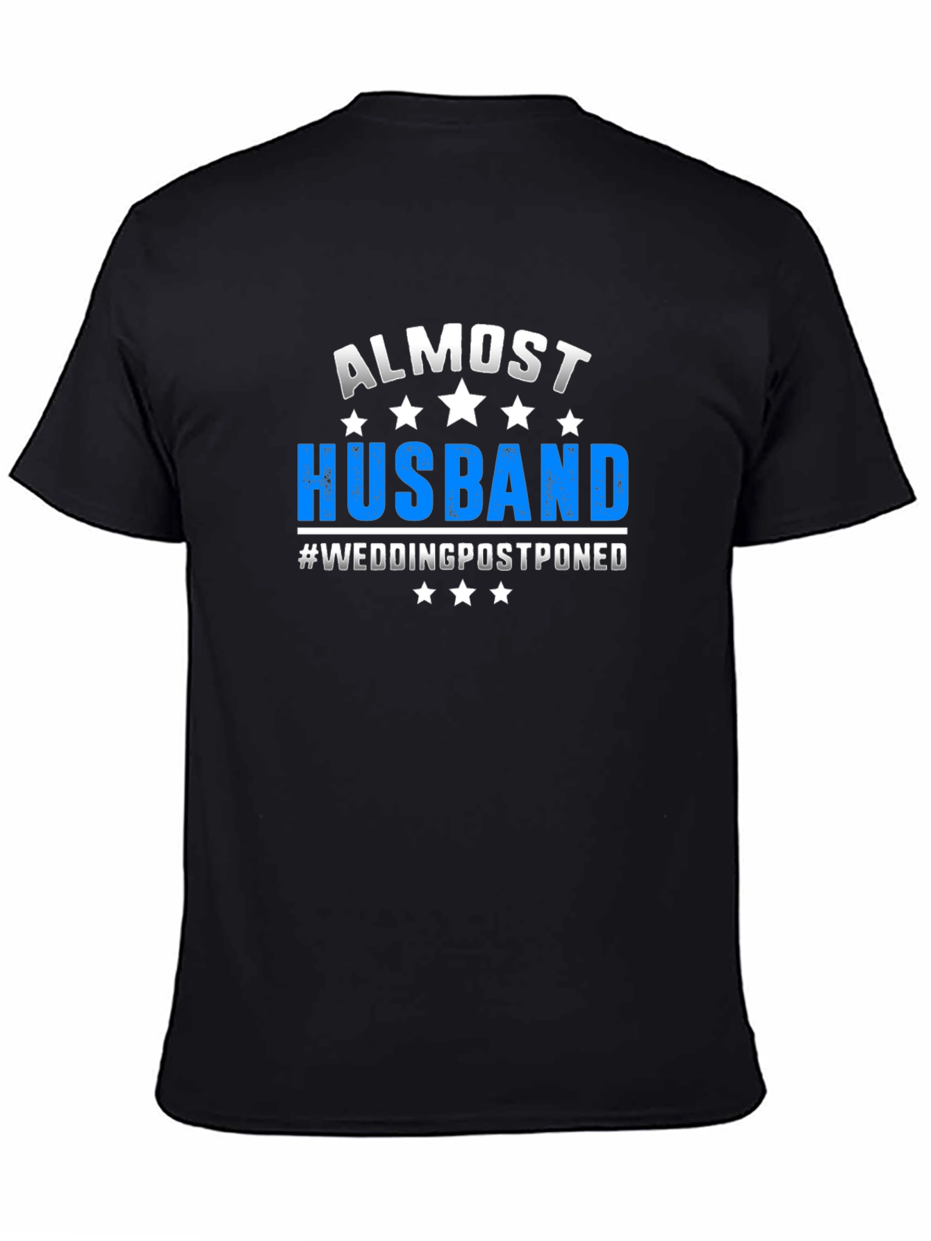 Almost Husband Wedding Postponed Novelty Graphic T-Shirt