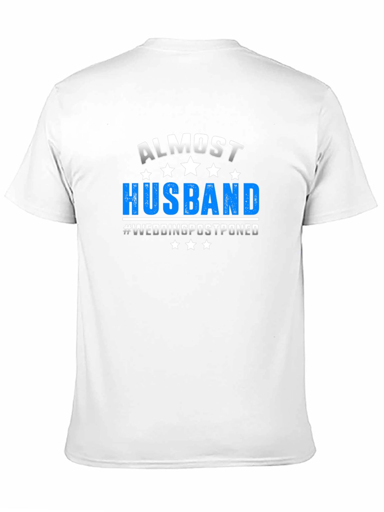 Almost Husband Wedding Postponed Novelty Graphic T-Shirt
