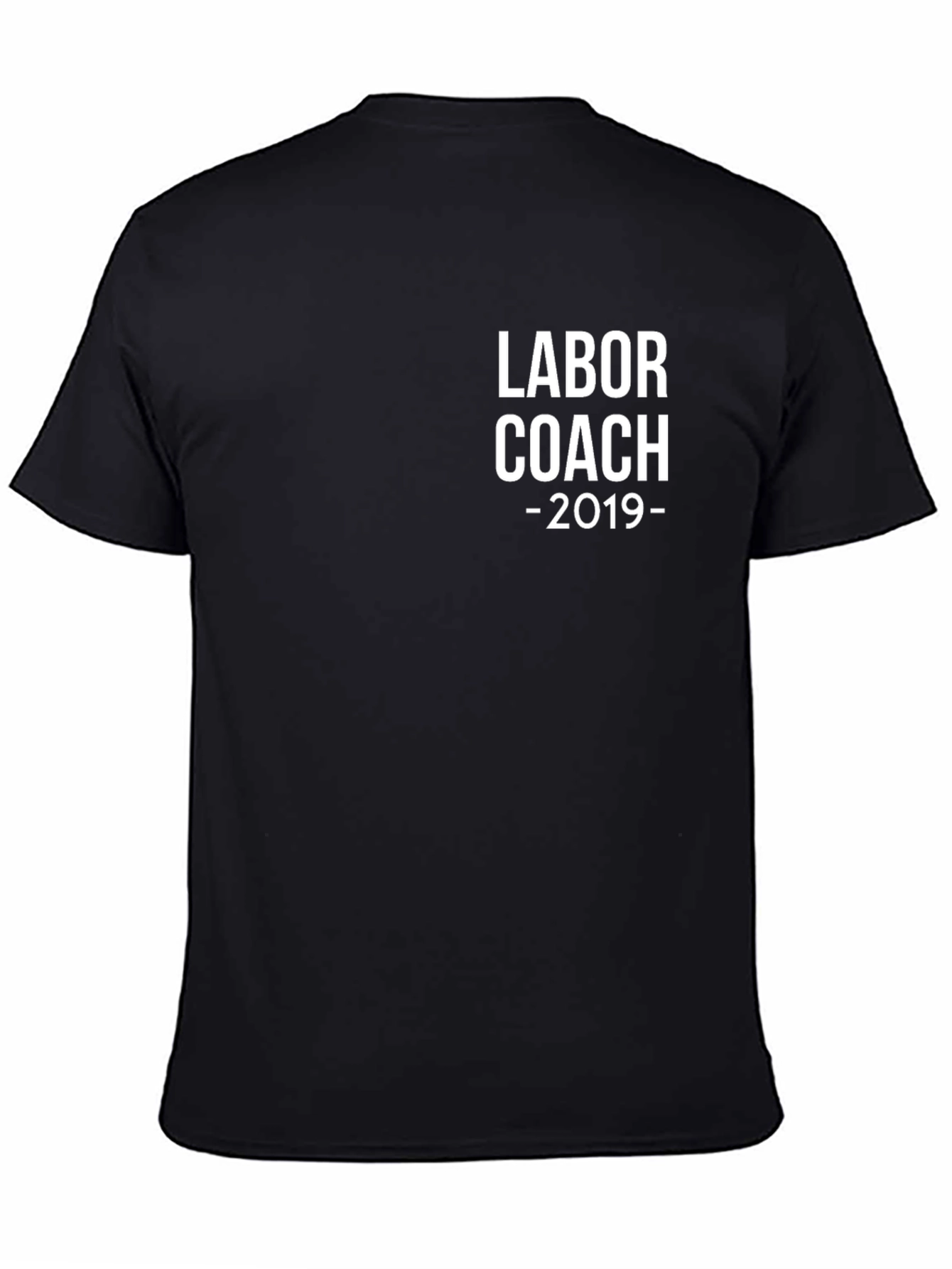 Labor Coach 2019 Black T-Shirt