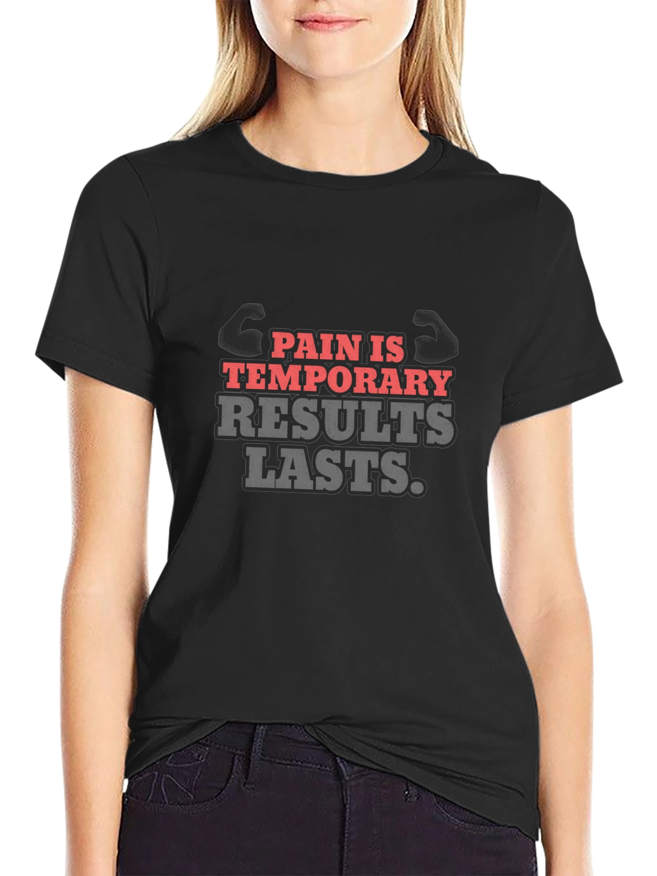 Pain Is Temporary Results Lasts T-Shirt Gym