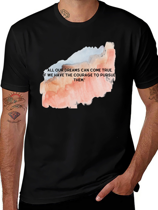 Dream Courage T-Shirt - Motivational Black Tee