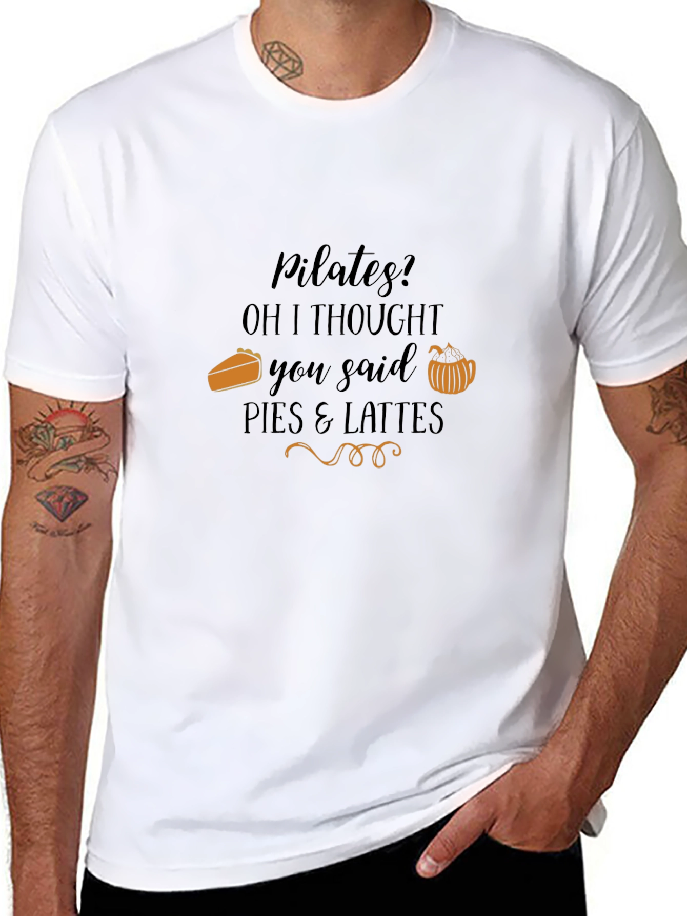 Pilates? Pies and Lattes T-Shirt