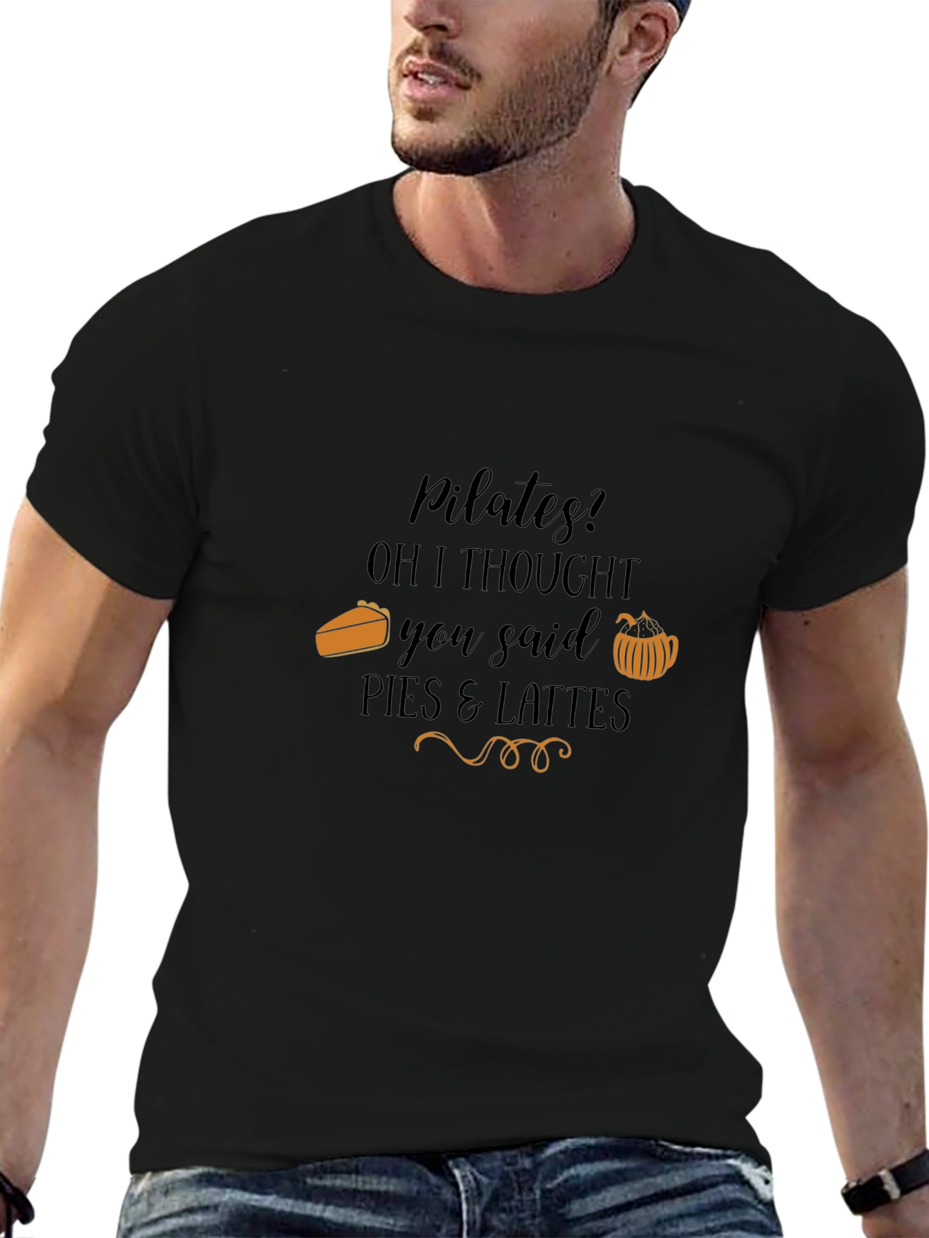 Pilates? Pies and Lattes T-Shirt