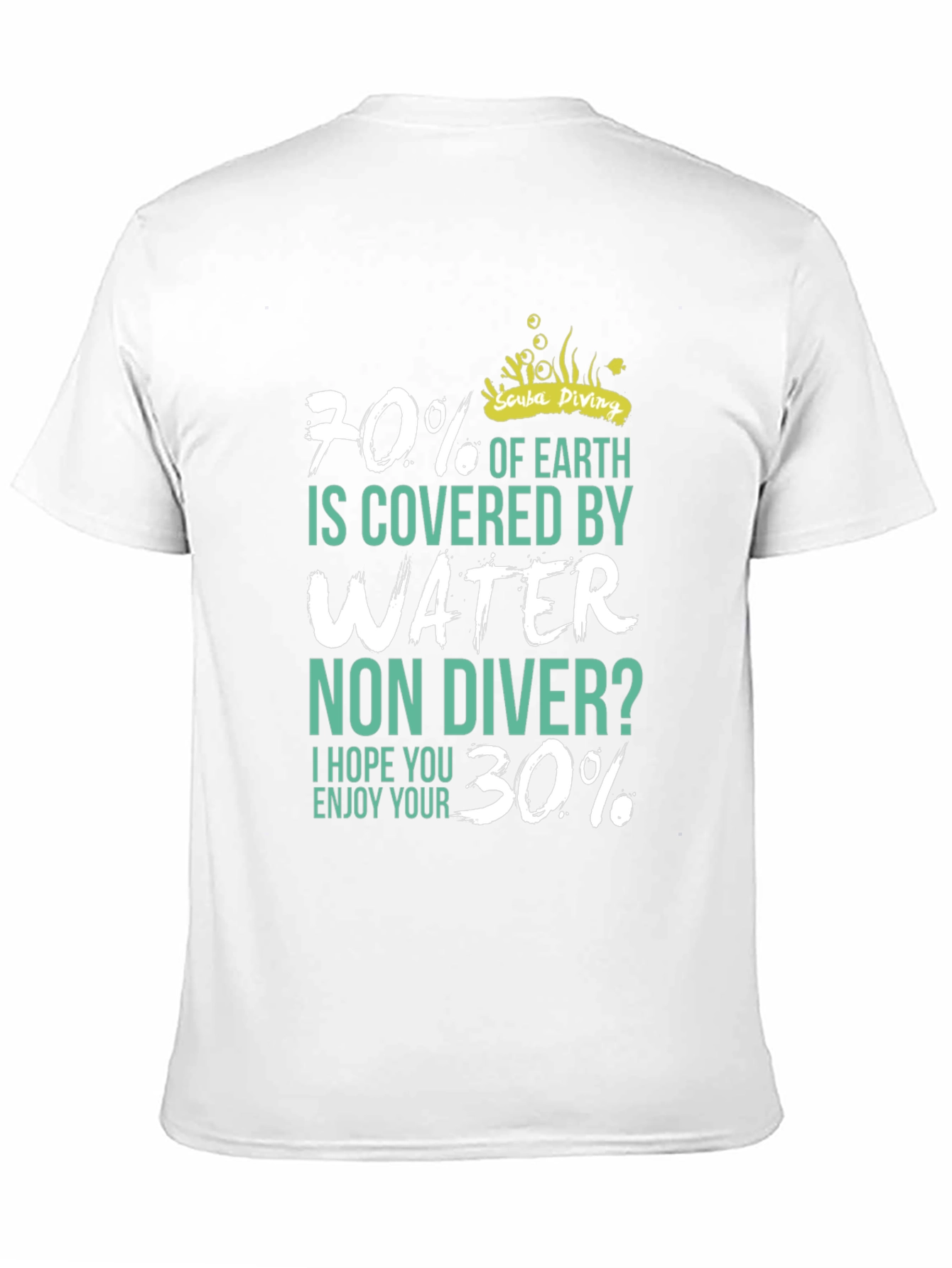 Scuba Diving 70% Water Mens T-Shirt