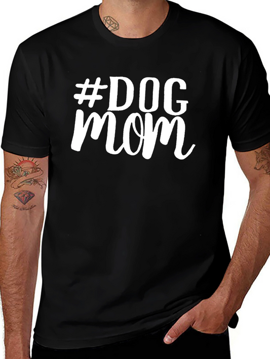 #Dog Mom Black T-Shirt - Stylish Pet Lover Apparel